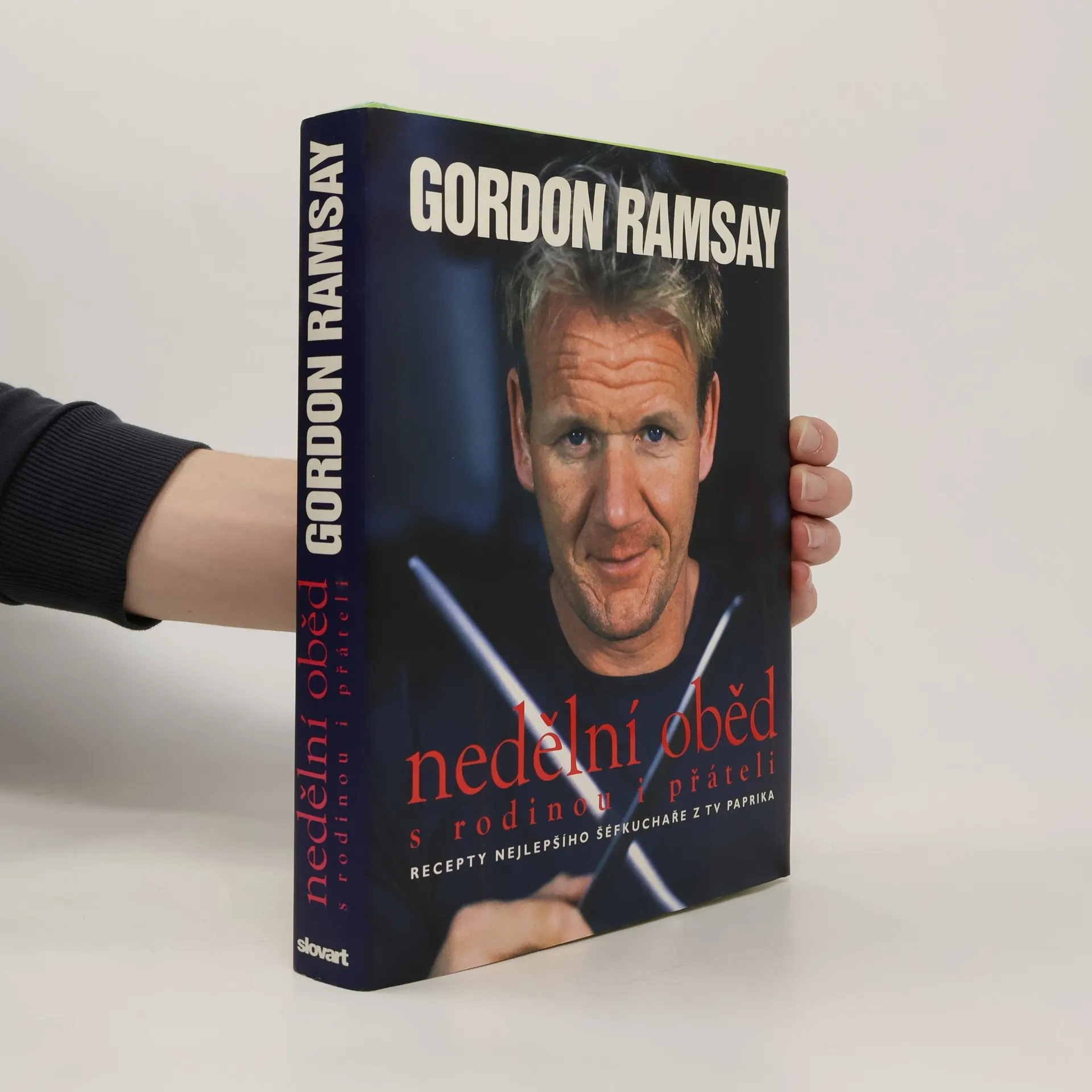Nedělní oběd : s rodinou i přáteli : recepty nejlepšího šéfkuchaře z TV Paprika | Kniha | Gordon Ramsay | CS