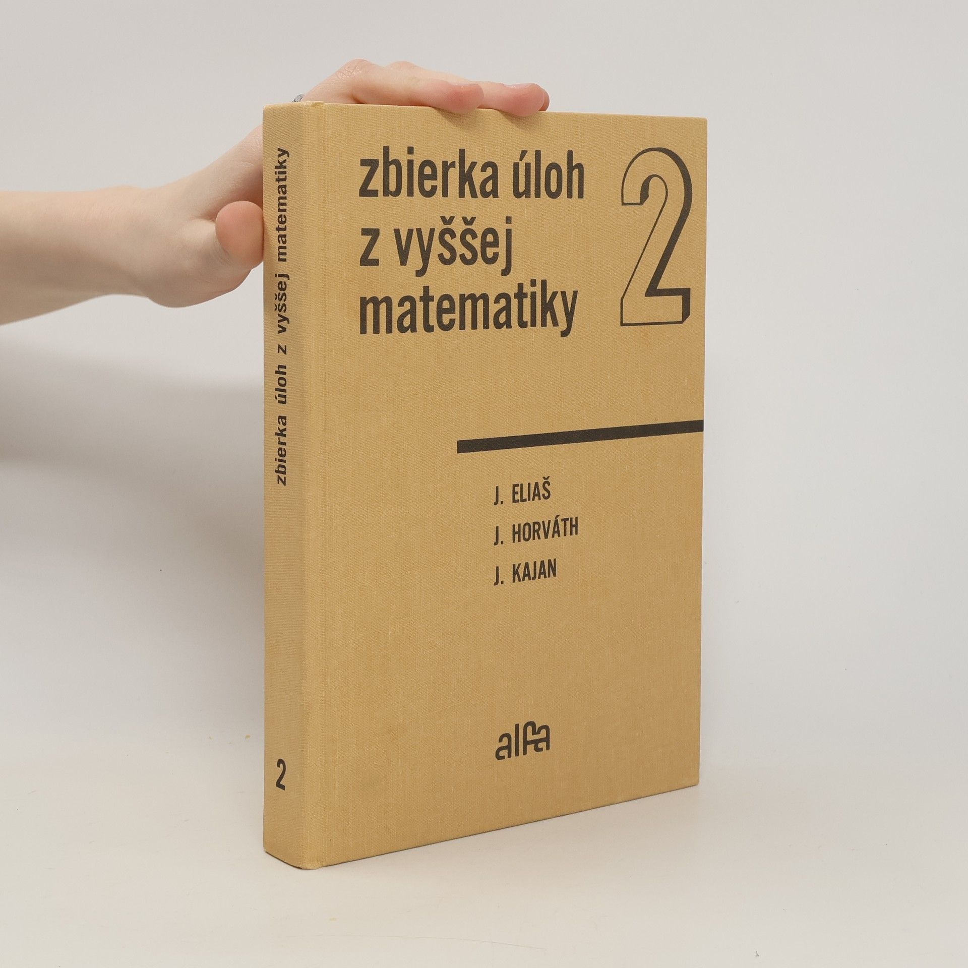 kolektiv Zbierka úloh z vyššej matematiky 2