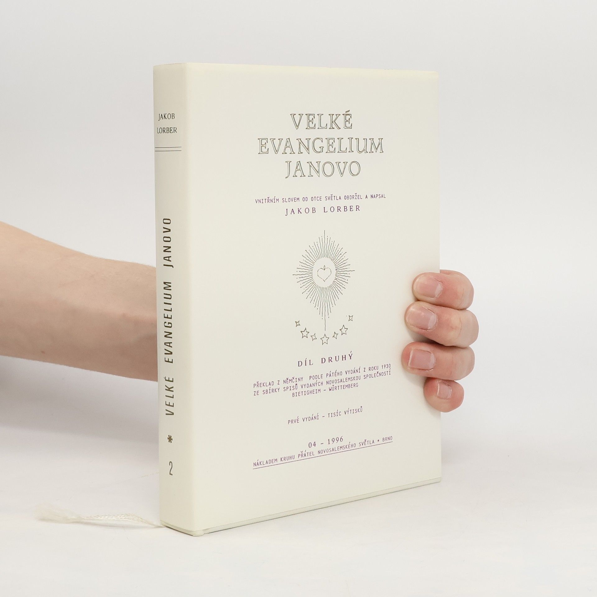 Jakob Lorber Velké evangelium Janovo 2