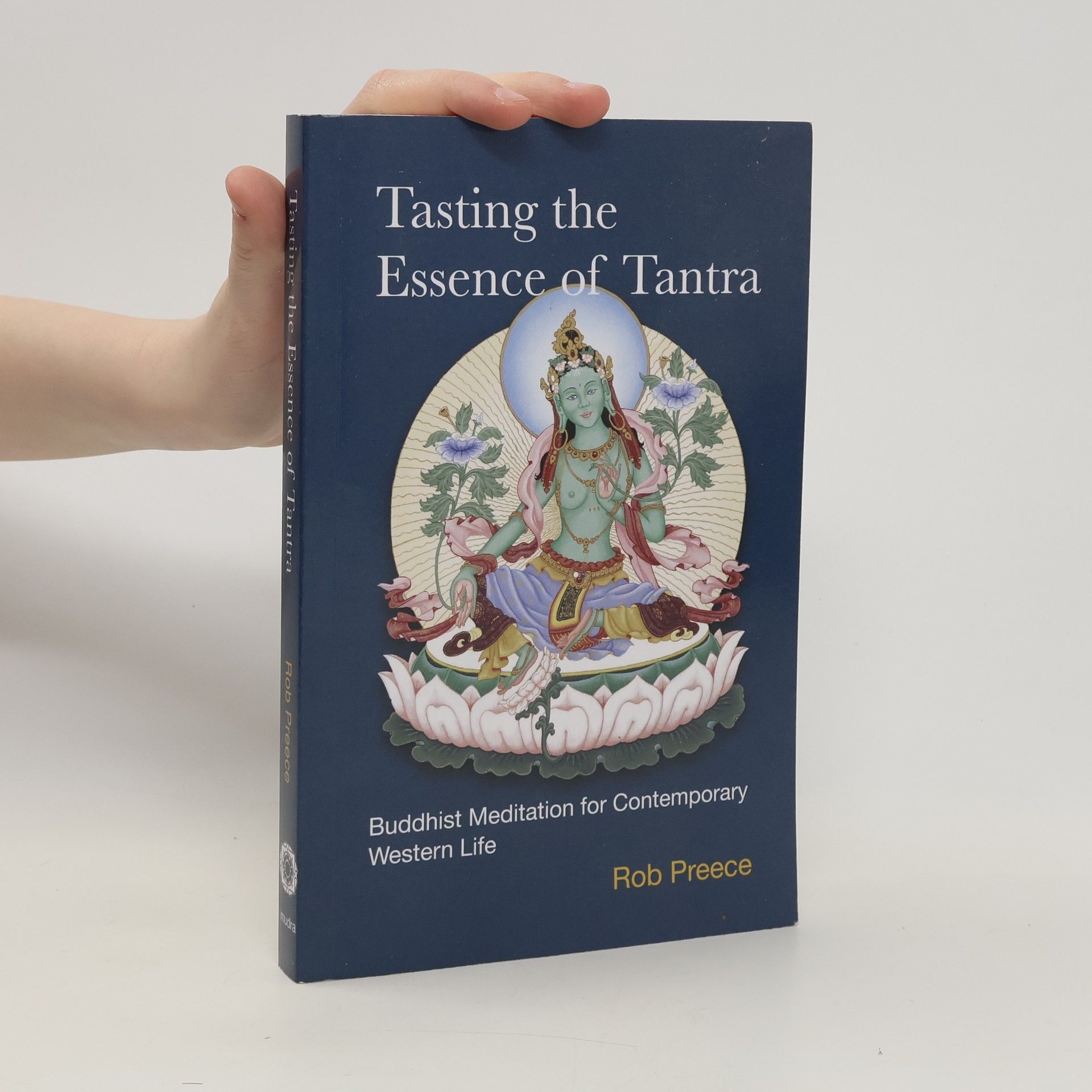 Rob Preece Tasting the Essence of Tantra