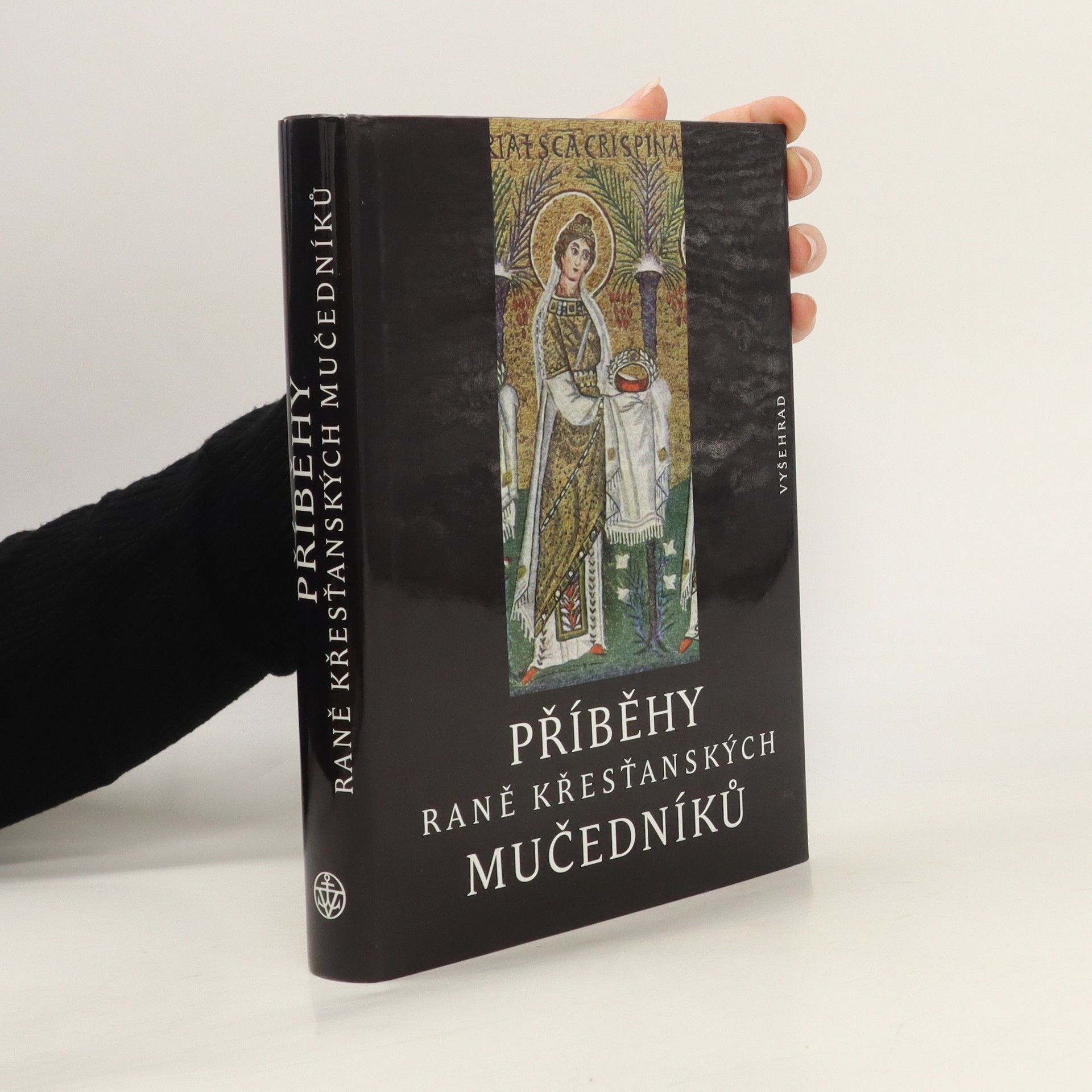 Petr Kitzler Příběhy raně křesťanských mučedníků