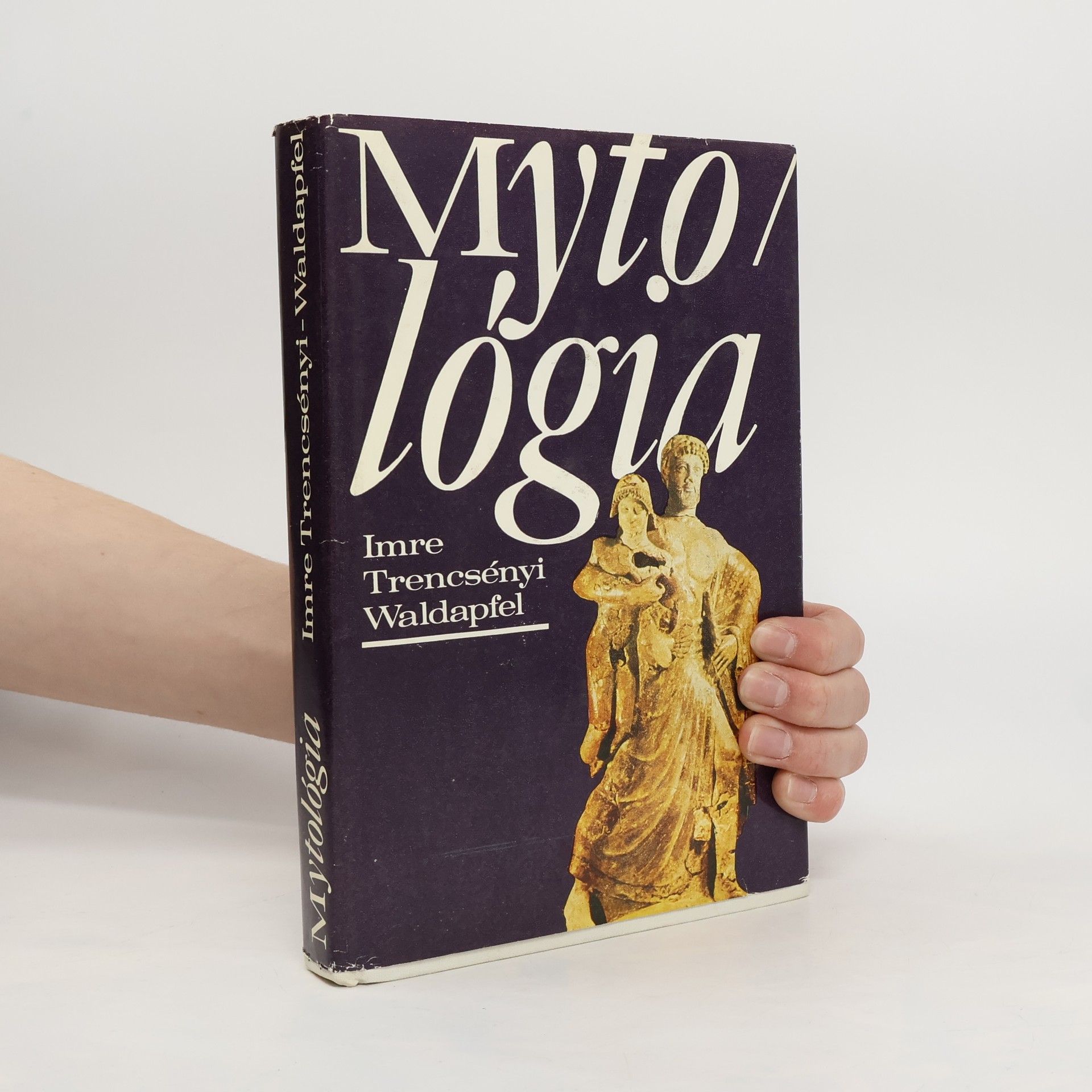 Imre Trencsényi Waldapfel Mytológia