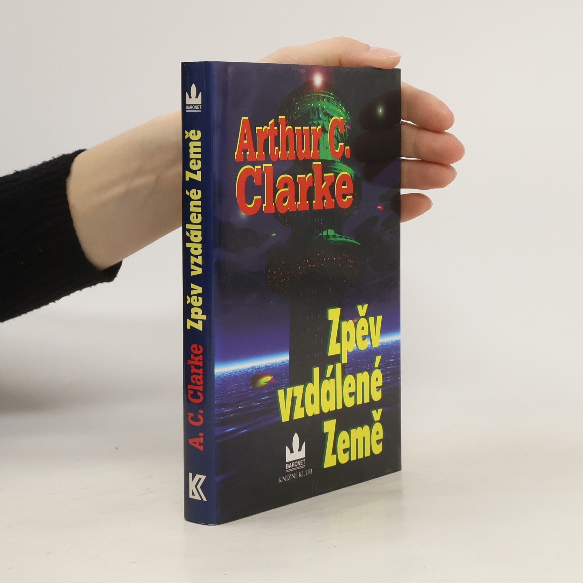 Arthur C. Clarke Zpěv vzdálené Země