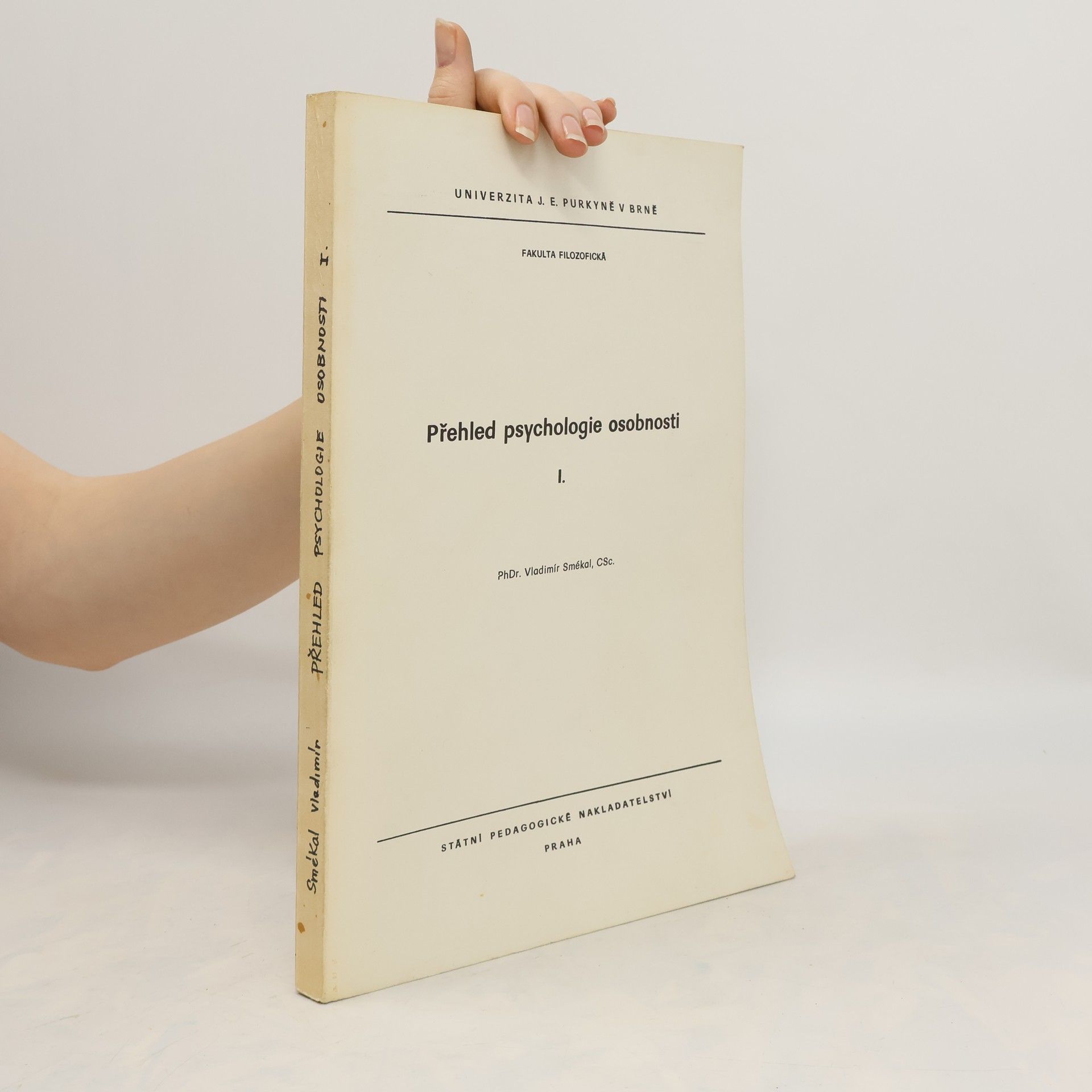 Vladimír Smékal Přehled psychologie osobnosti I.