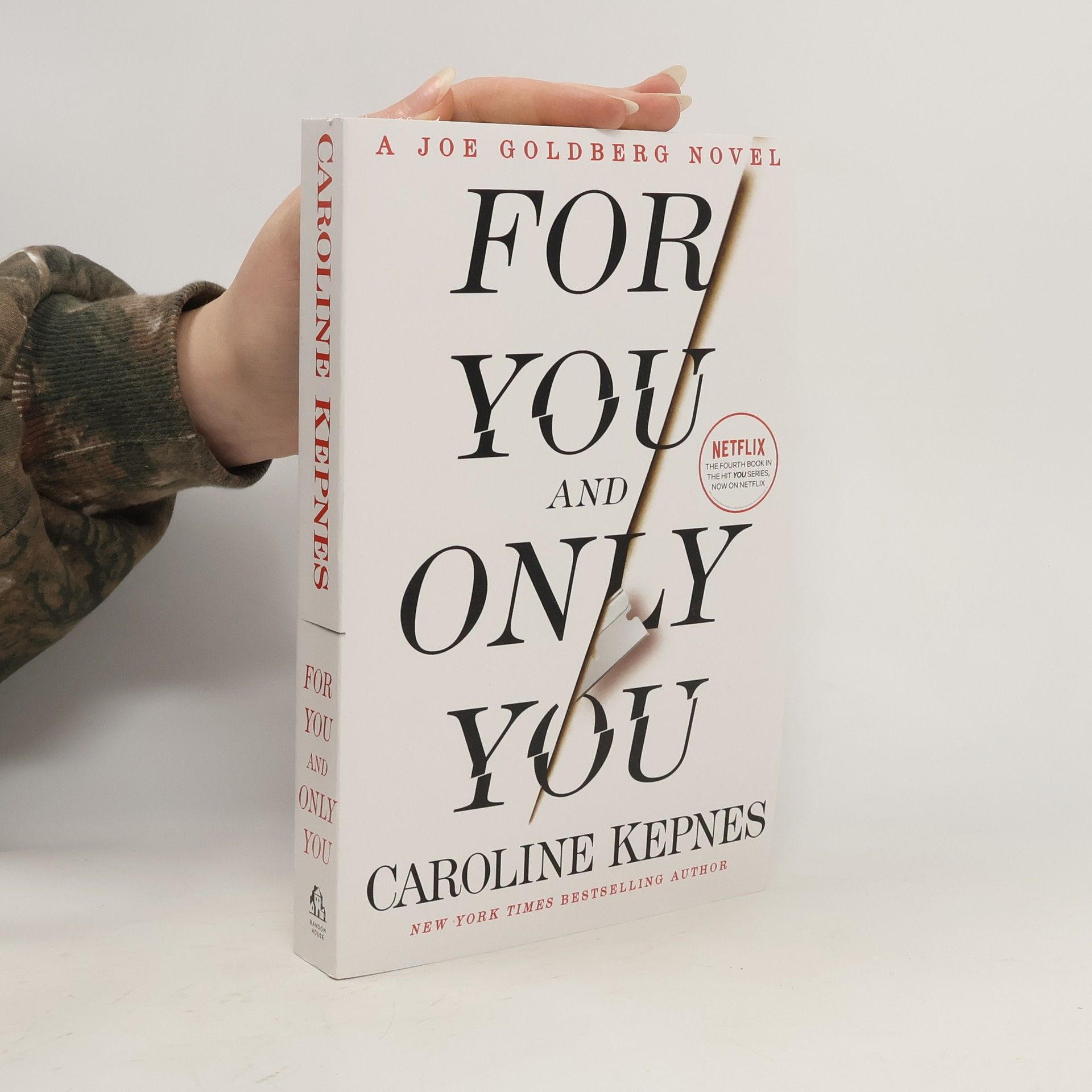 Caroline Kepnes For You and Only You
