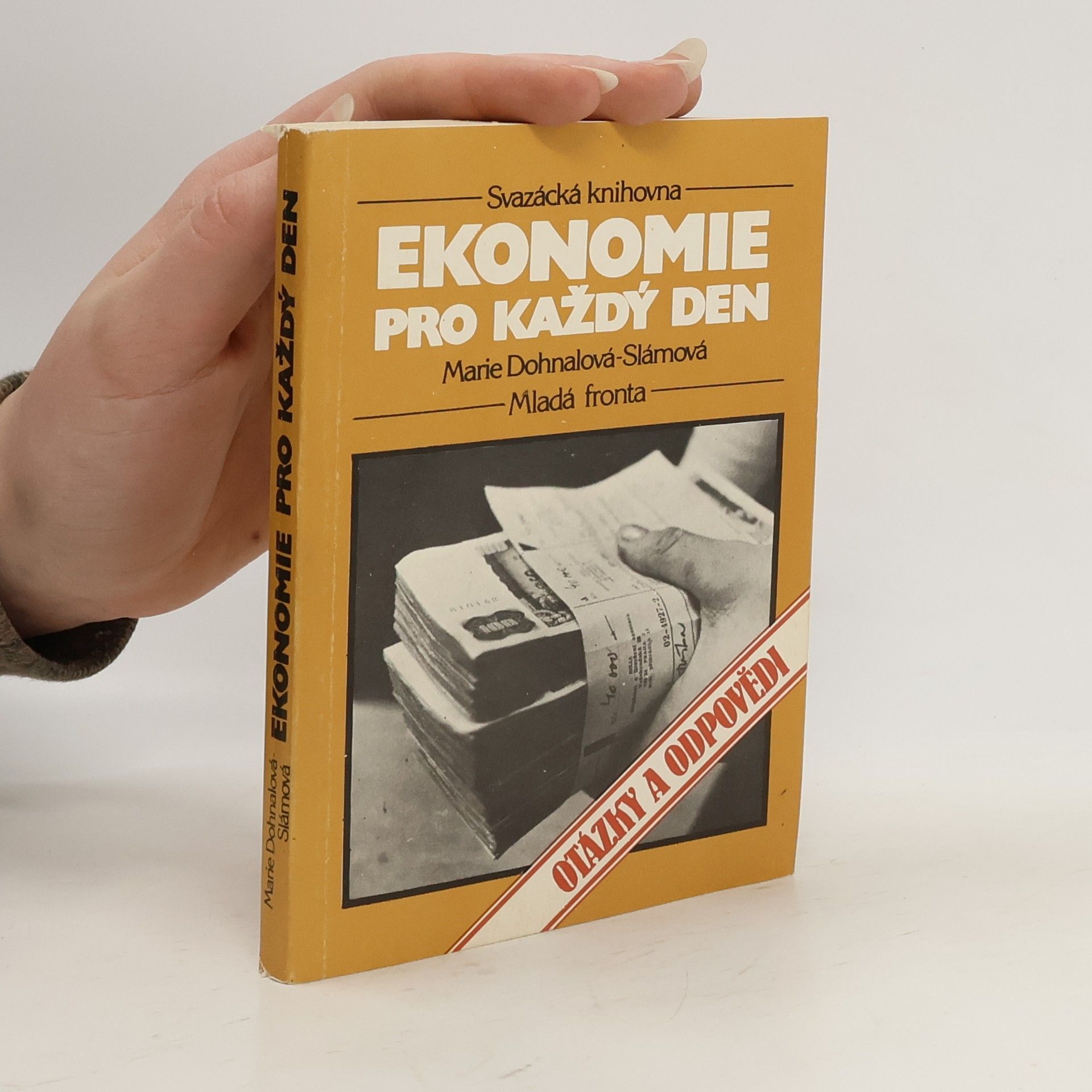 Marie Dohnalová Slámová Ekonomie pro každý den