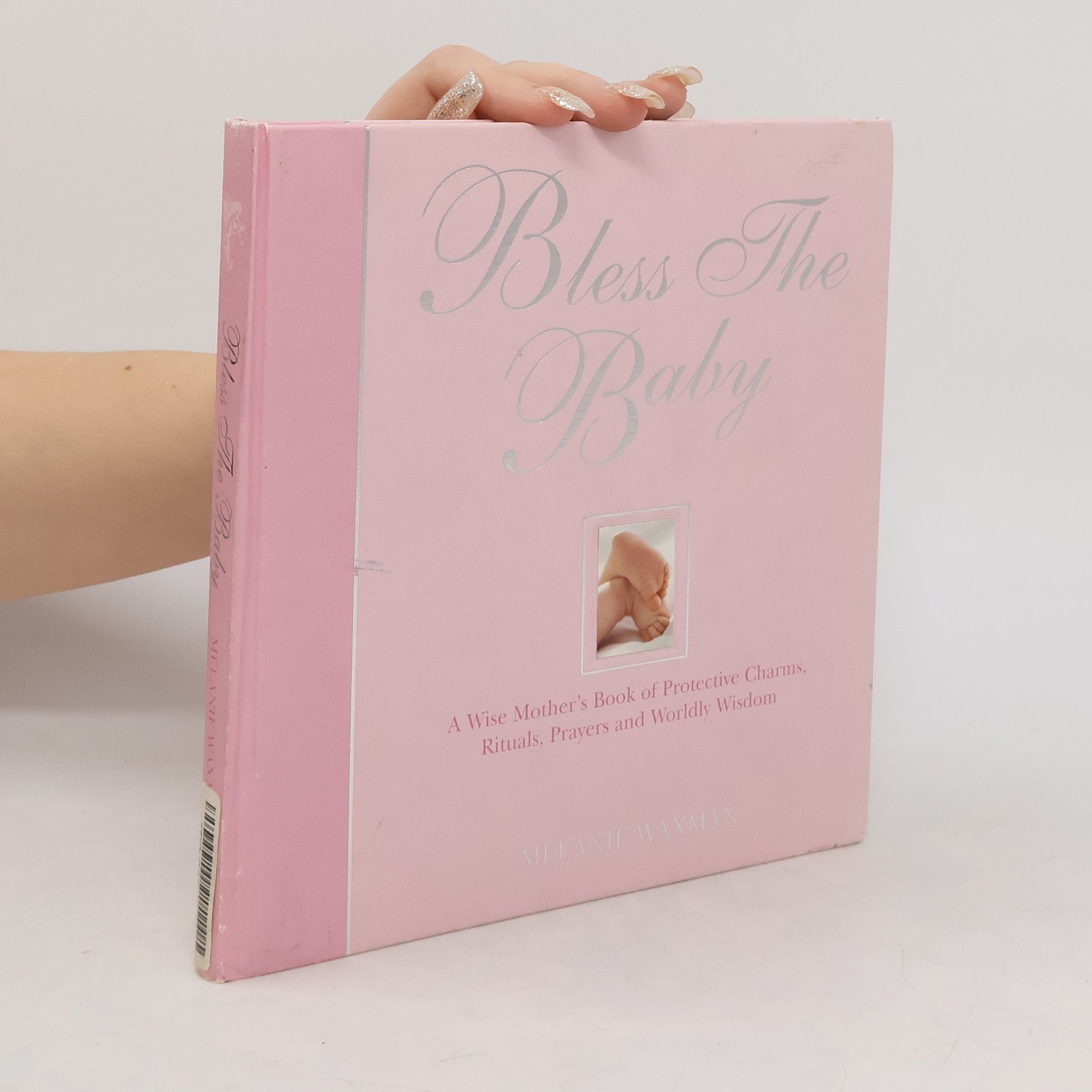 Melanie Waxman Bless the Baby
