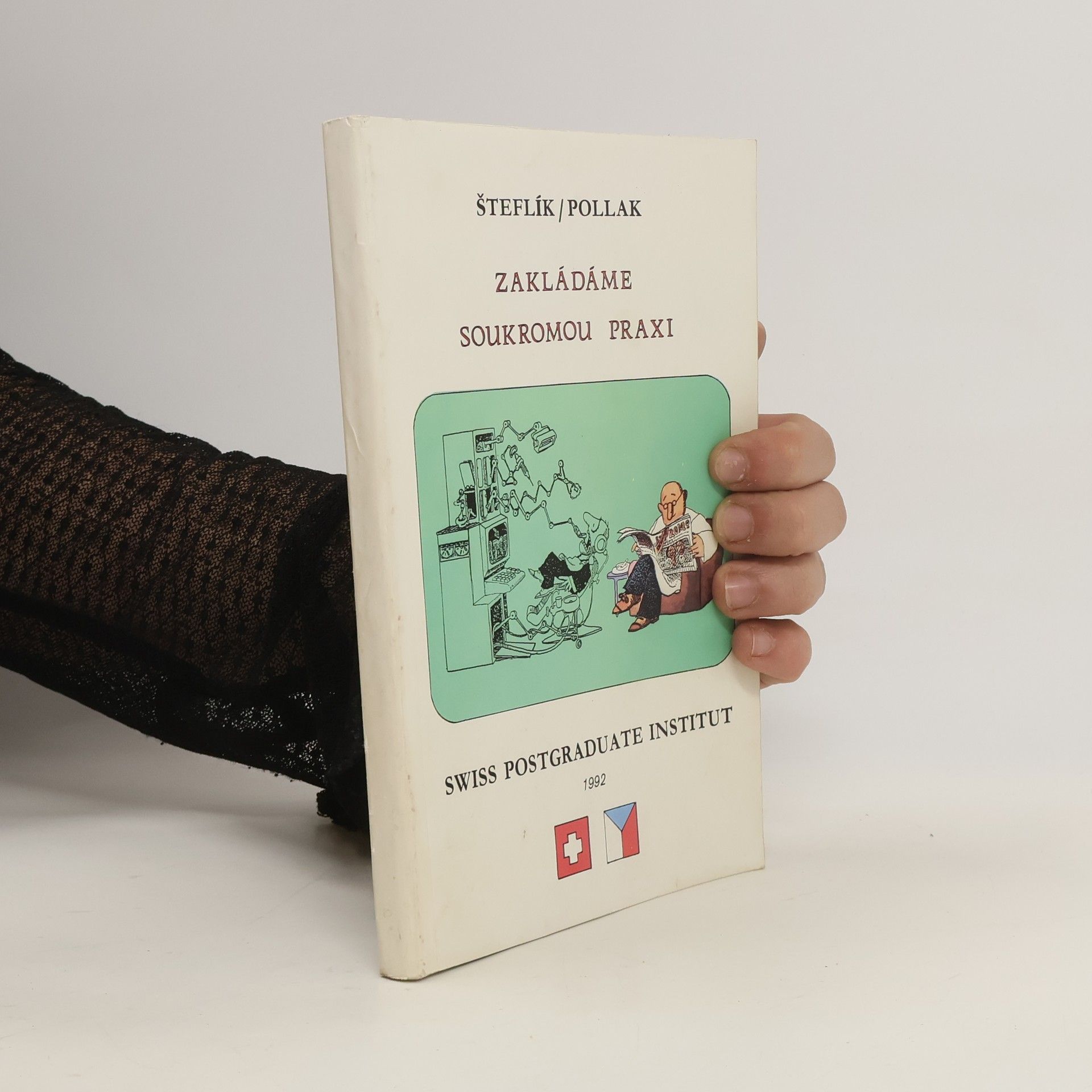 J. Šteflík Zakládáme soukromou praxi