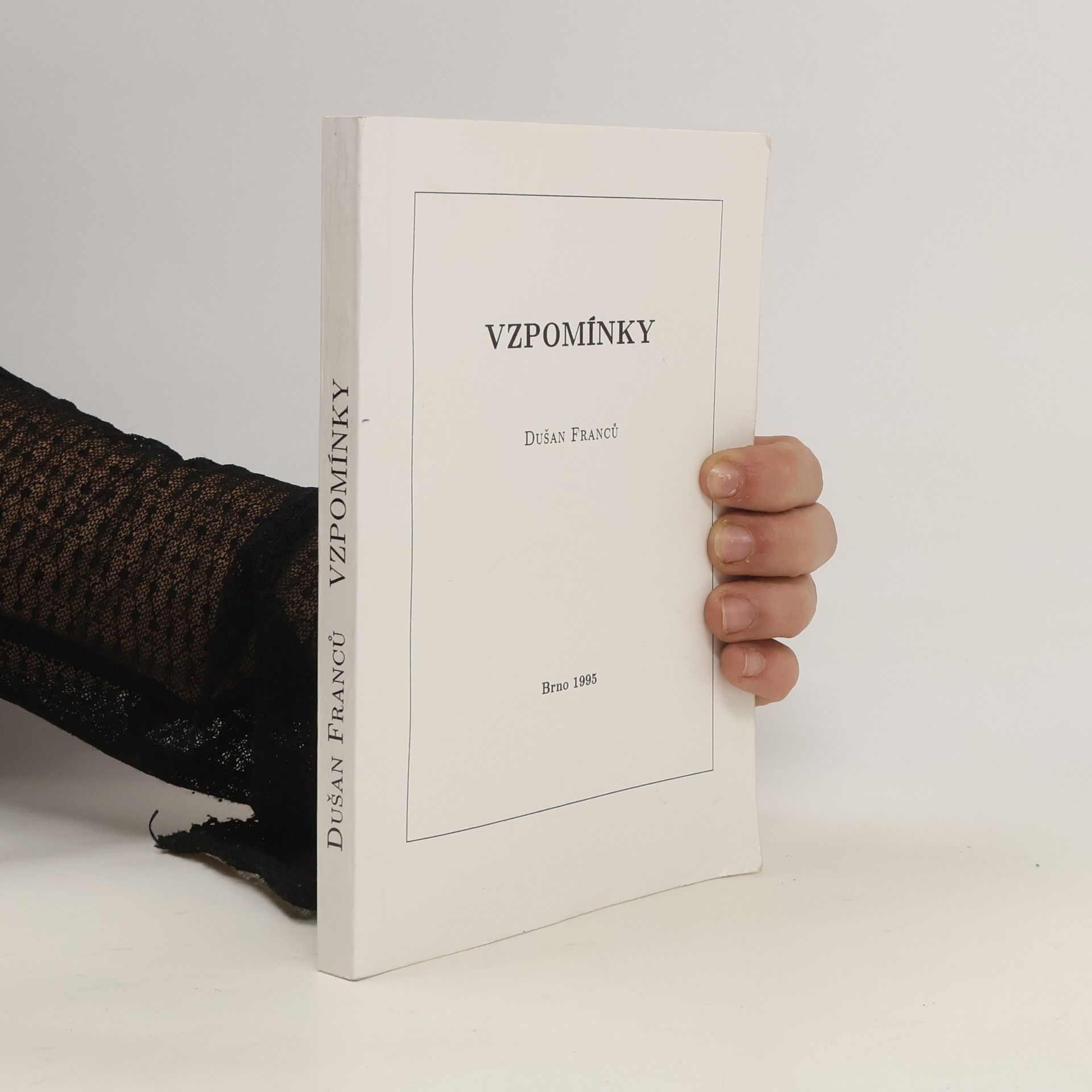 Dušan Franců Vzpomínky
