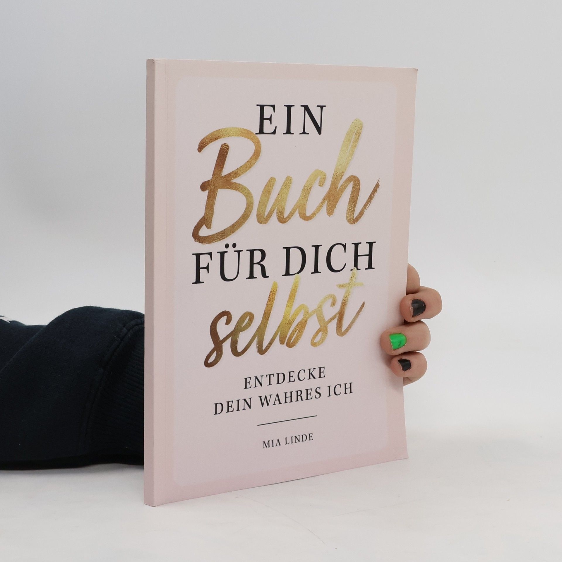 Mia Linde Ein Buch für dich selbst