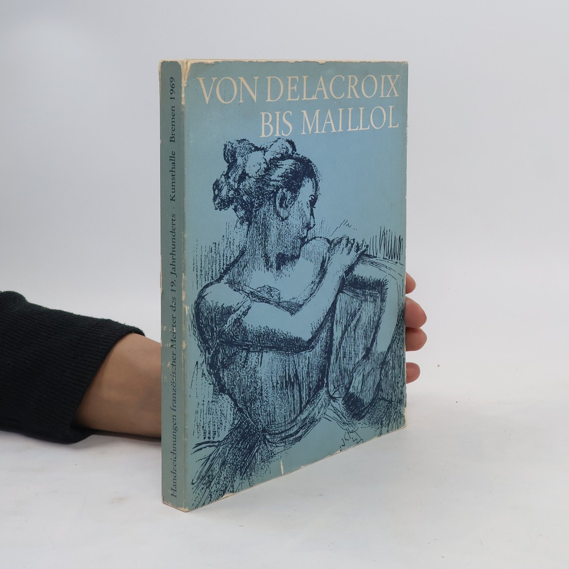 Collectif d'auteurs Von Delacroix Bis Maillol