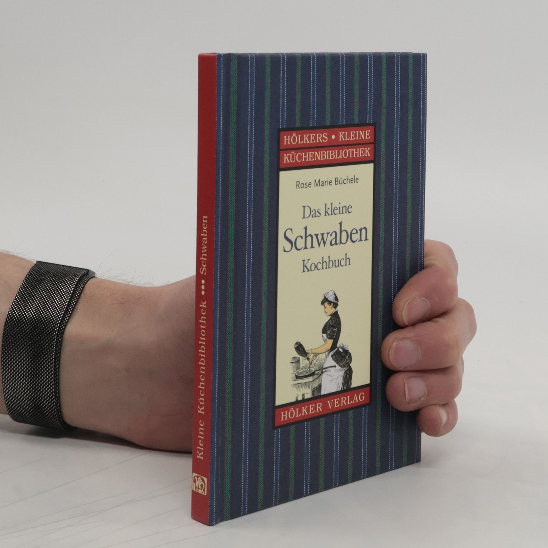 Rose Marie Büchele Das kleine Schwaben-Kochbuch