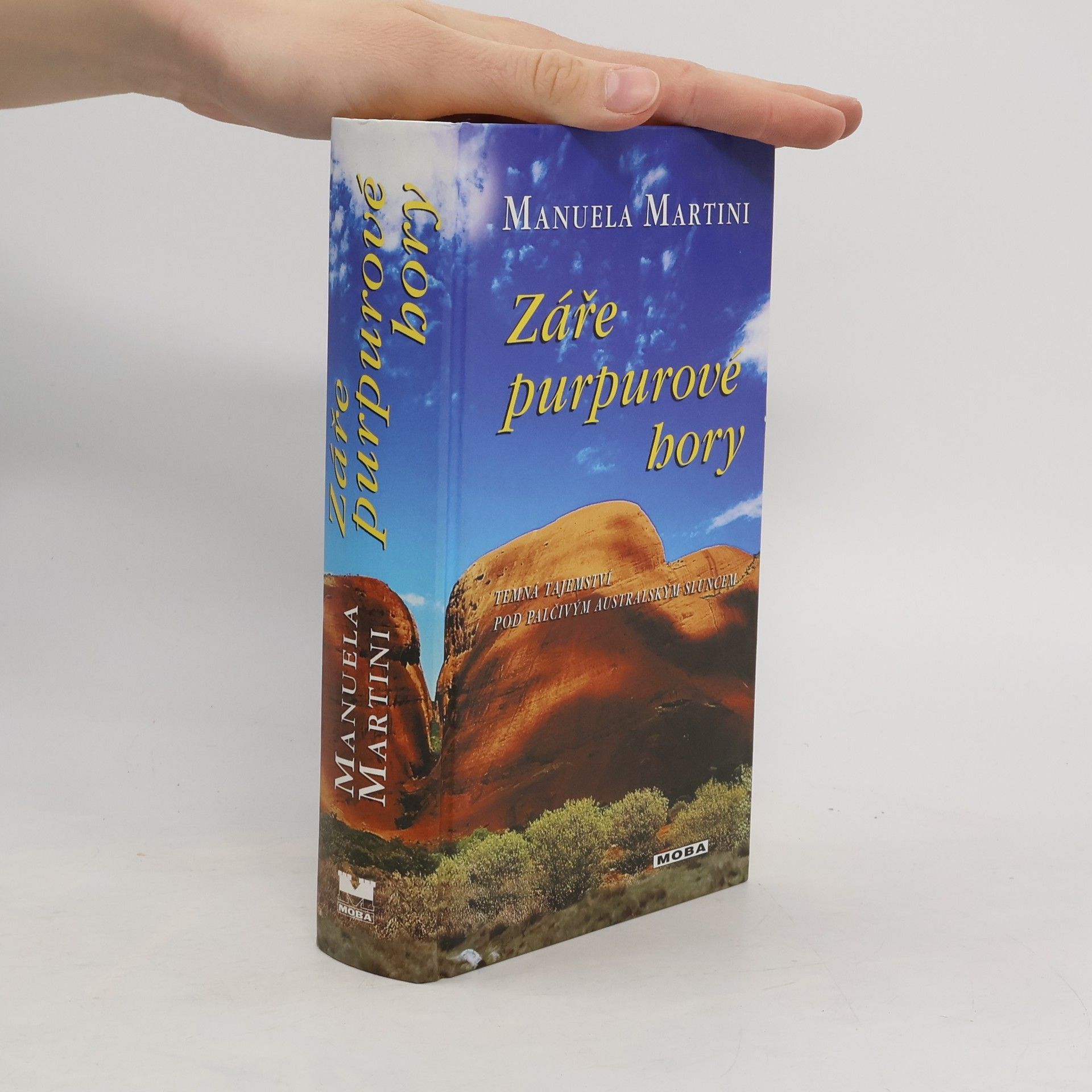Manuela Martini Záře purpurové hory : temná tajemství pod palčivým australským sluncem