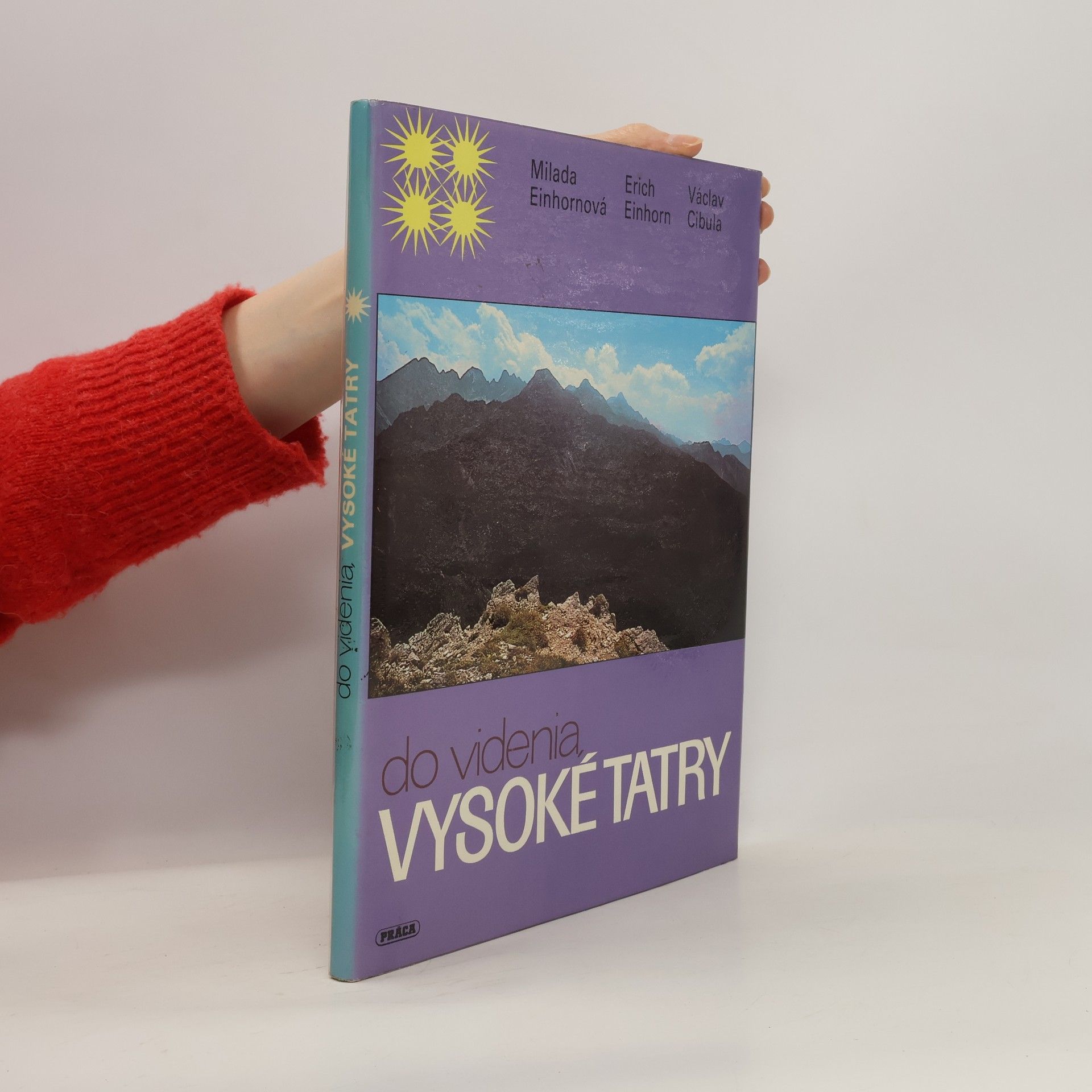 Erich Einhorn Do videnia, Vysoké Tatry