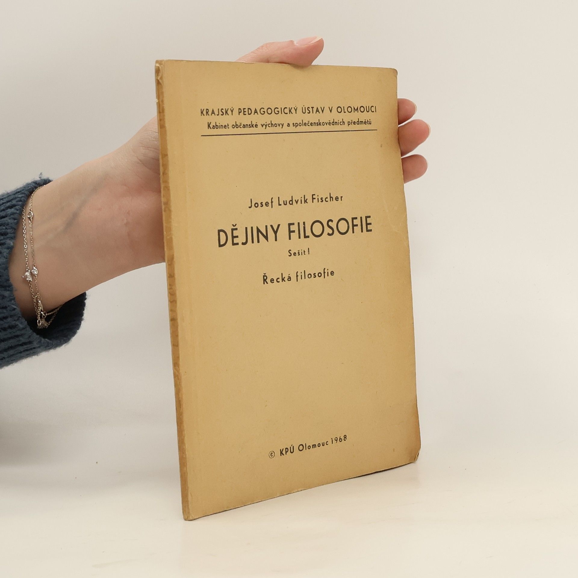 Josef Ludvík Fischer Dějiny filosofie I