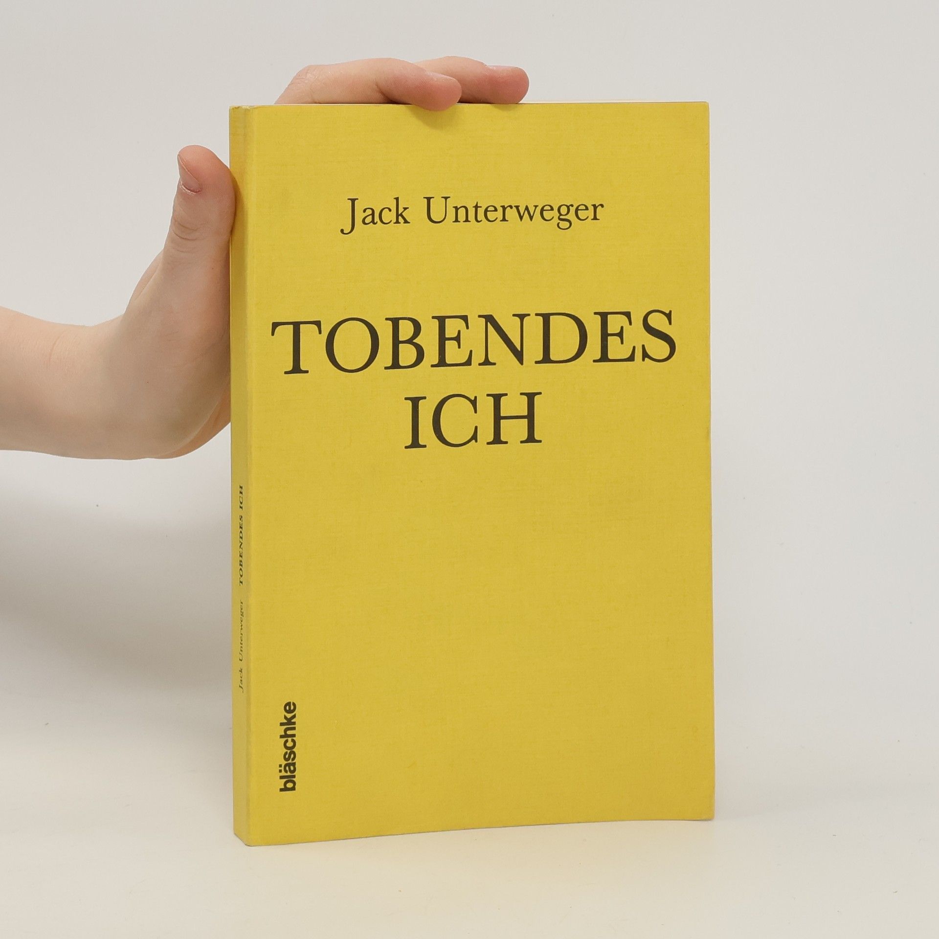 Jack Unterweger Tobendes Ich
