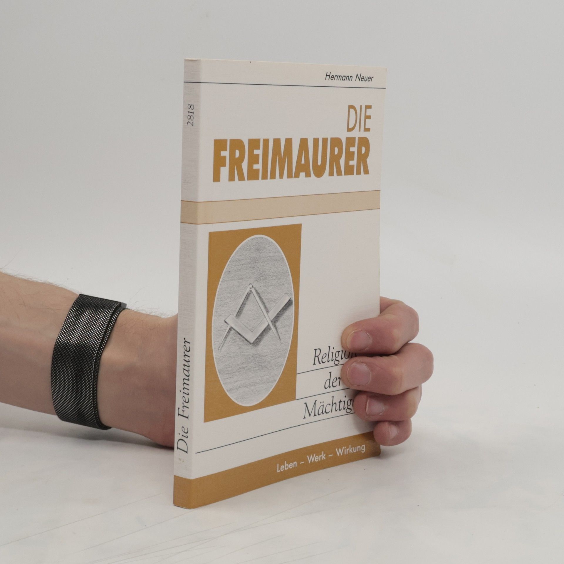 Hermann Neuer Die Freimaurer