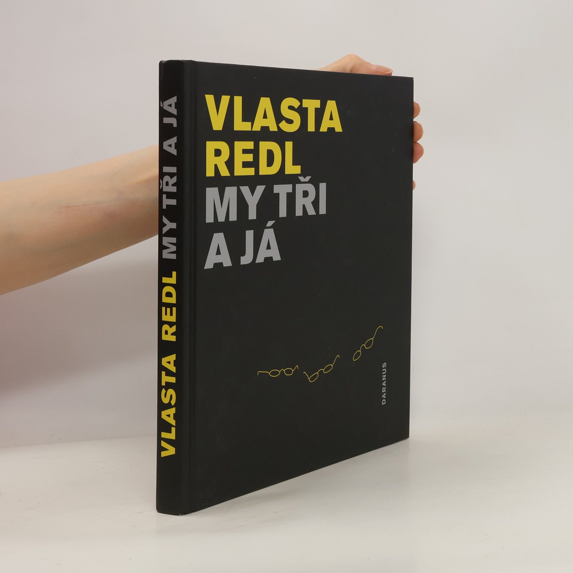 Vlasta Redl My tři a já