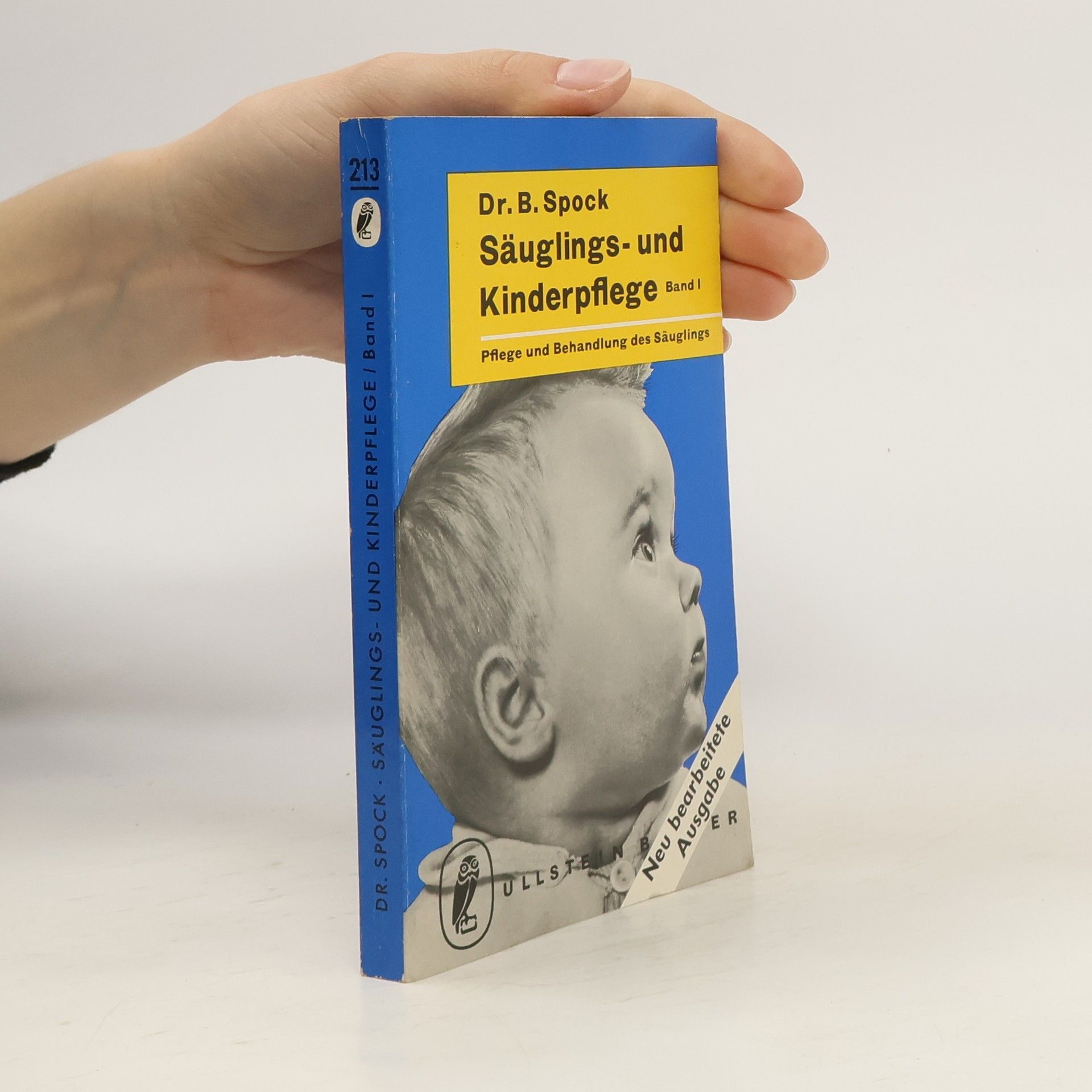 Dr. Benjamin Spock Säuglings- und Kinderpflege. Band I.