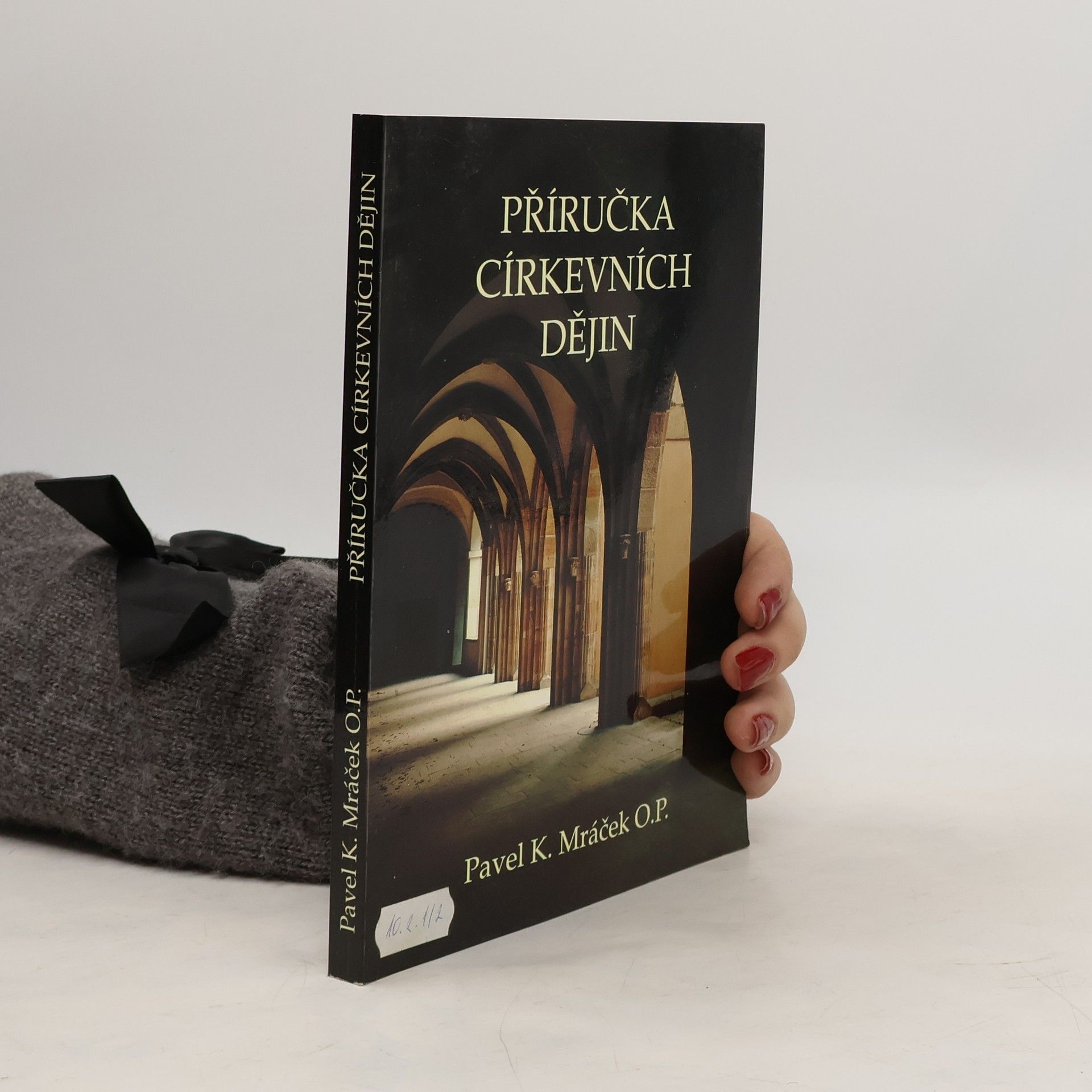 Karel Pavel Mráček Příručka církevních dějin