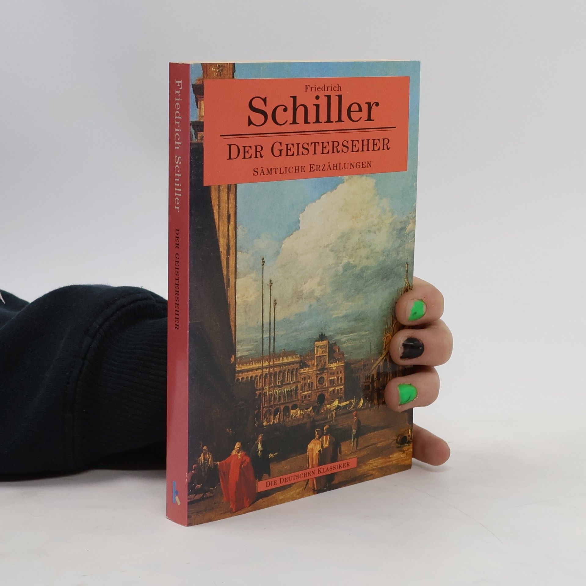 Friedrich Schiller Der Geisterseher: sämtliche Erzählungen