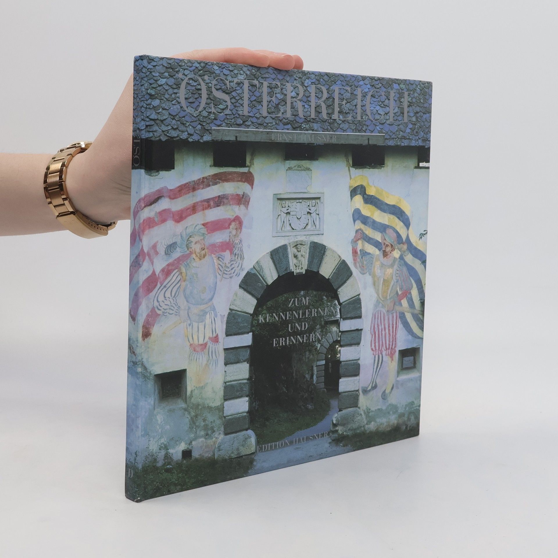 AA.VV. Österreich. Zum Kennenlernen und Erinnern
