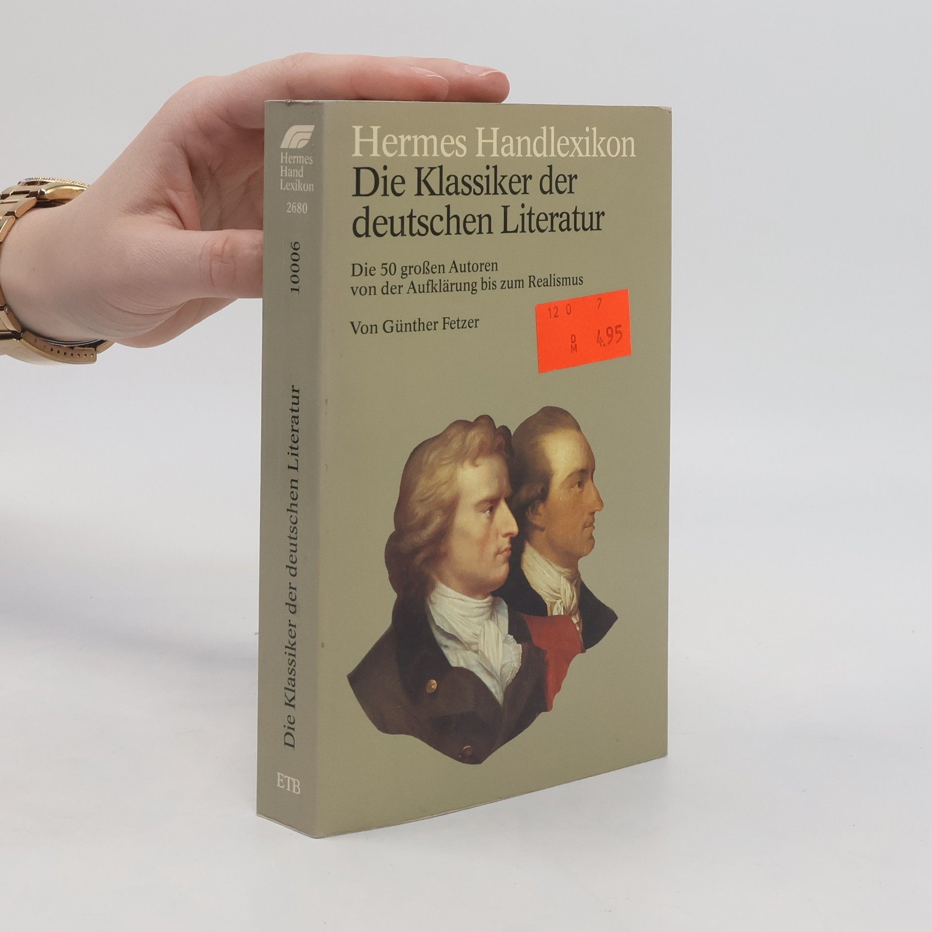 Günther Fetzer Die Klassiker der deutschen Literatur