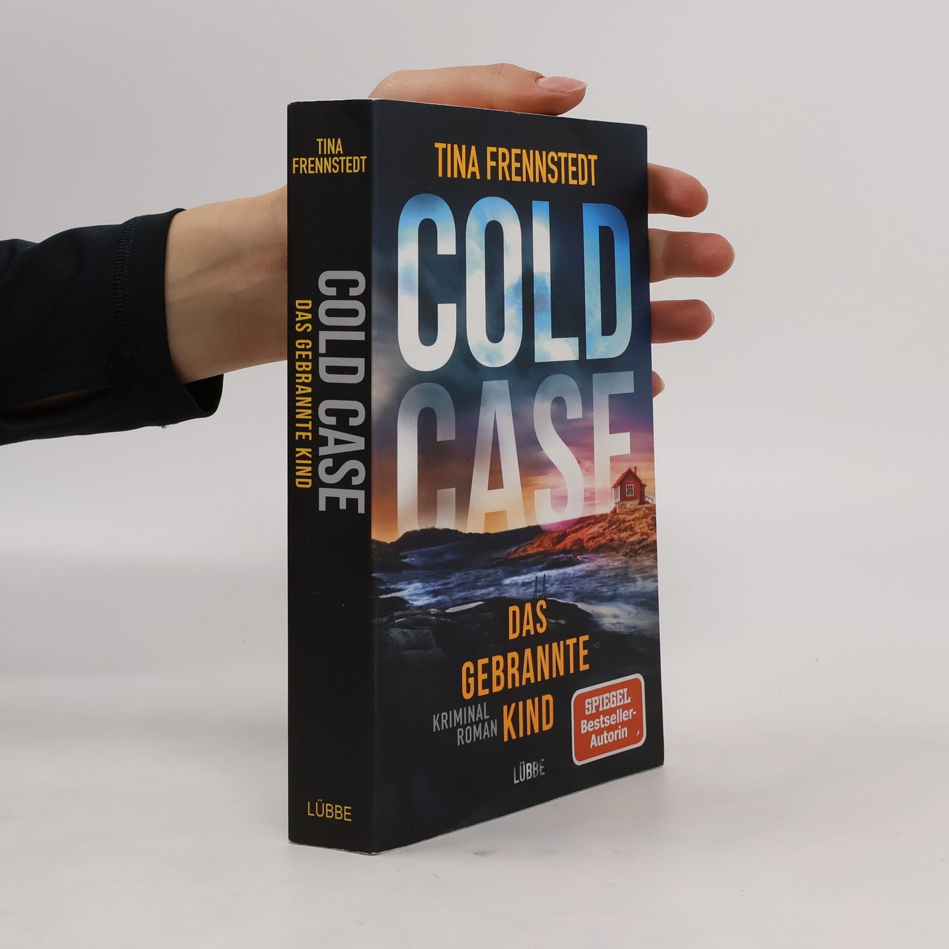 Tina Frennstedt Cold case. Das gebrannte Kind