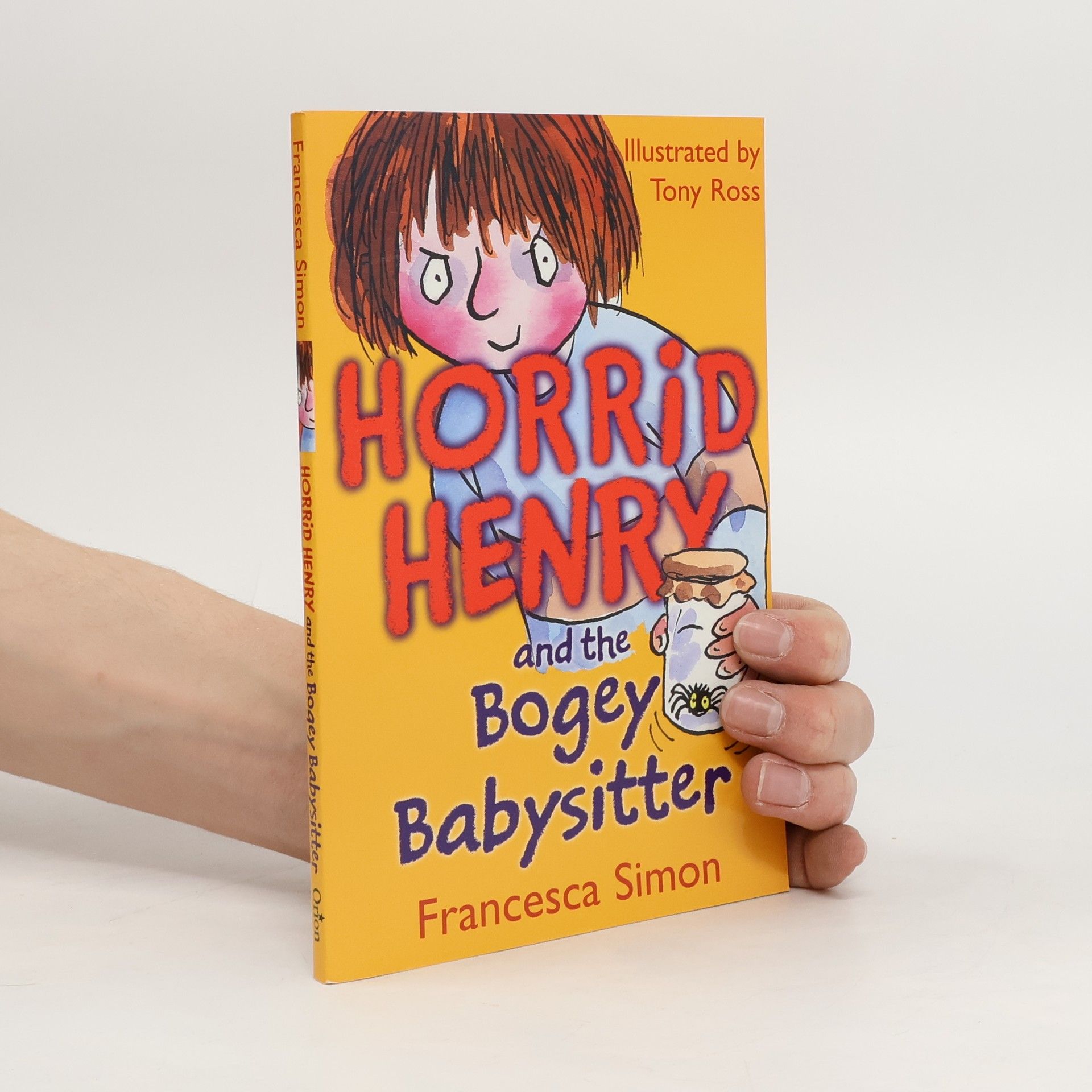 Francesca Simon Horrid Henry and the bogey babysitter