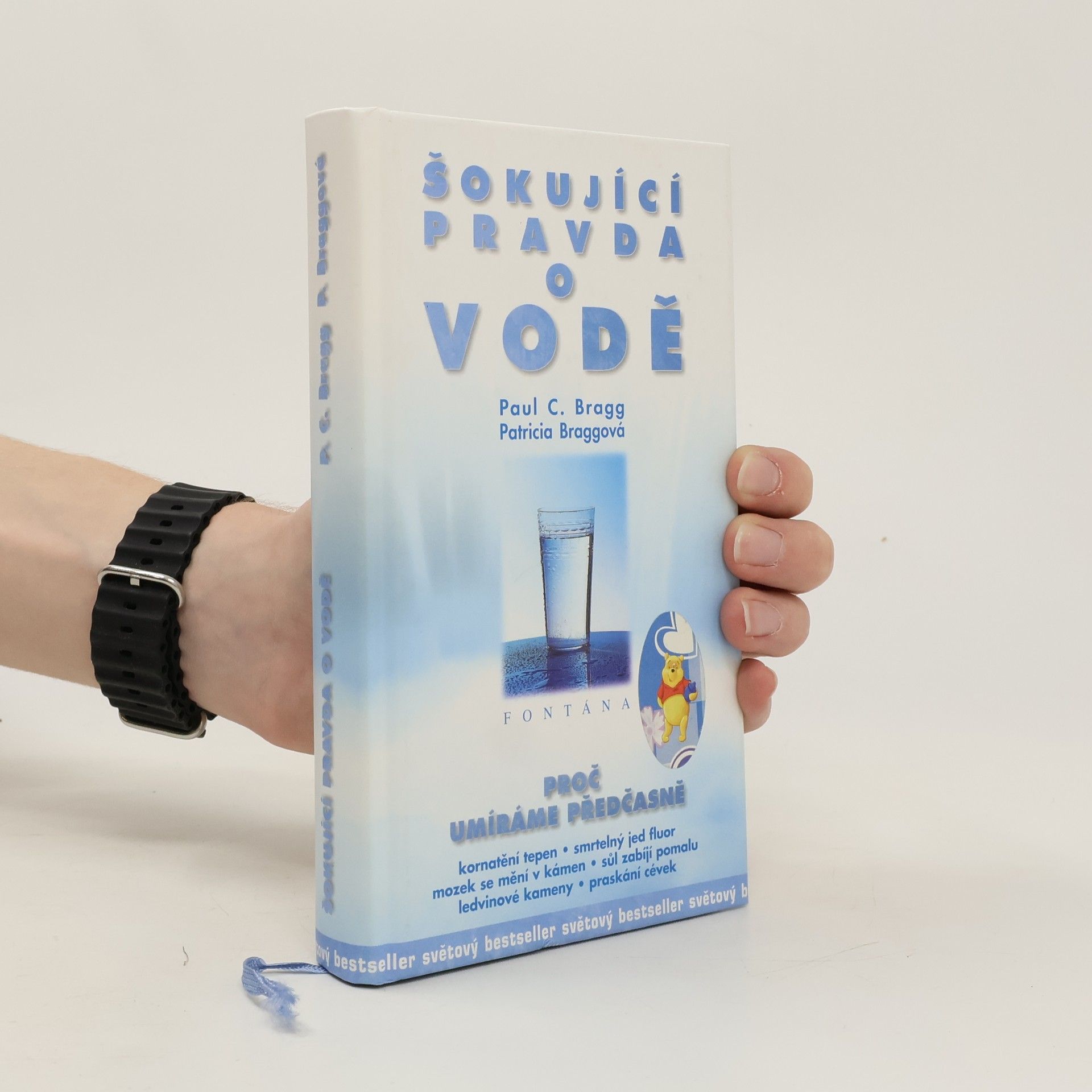 Paul Bragg Šokující pravda o vodě