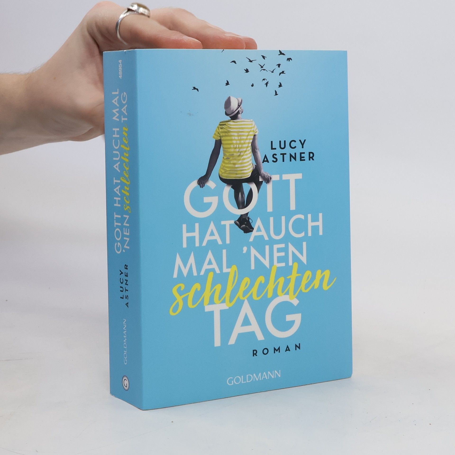 Lucy Astner Gott hat auch mal 'nen schlechten Tag