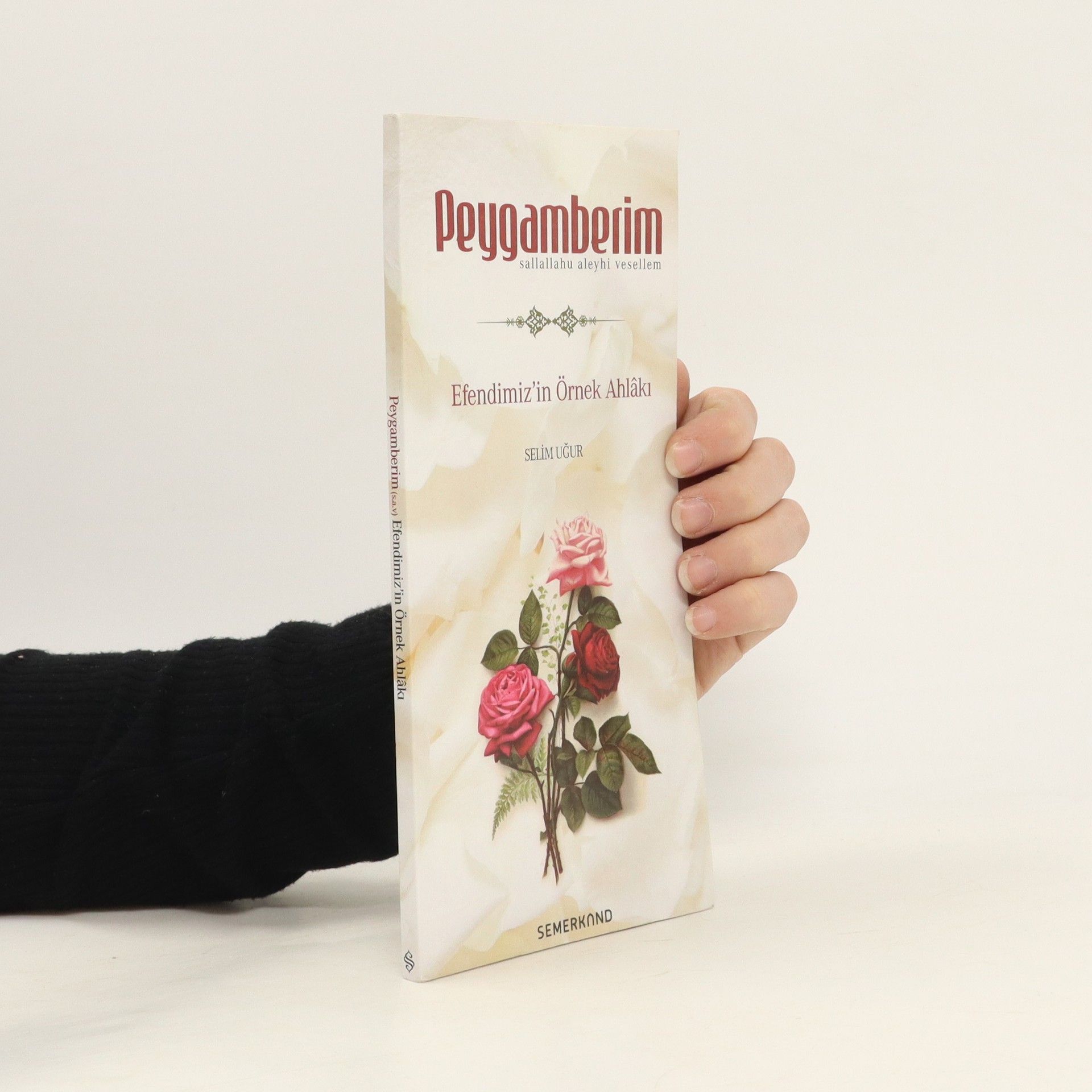 Selim Ugur Peygamberim (sallallahu aleyhi vesellem)