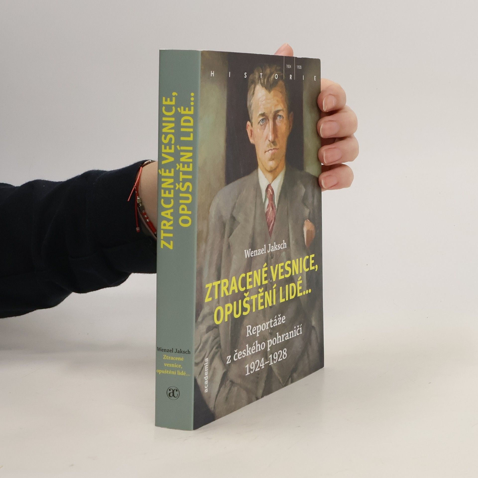 Wenzel Jaksch Ztracené vesnice, opuštění lidé...reportáže z českého pohraničí 1924-1928