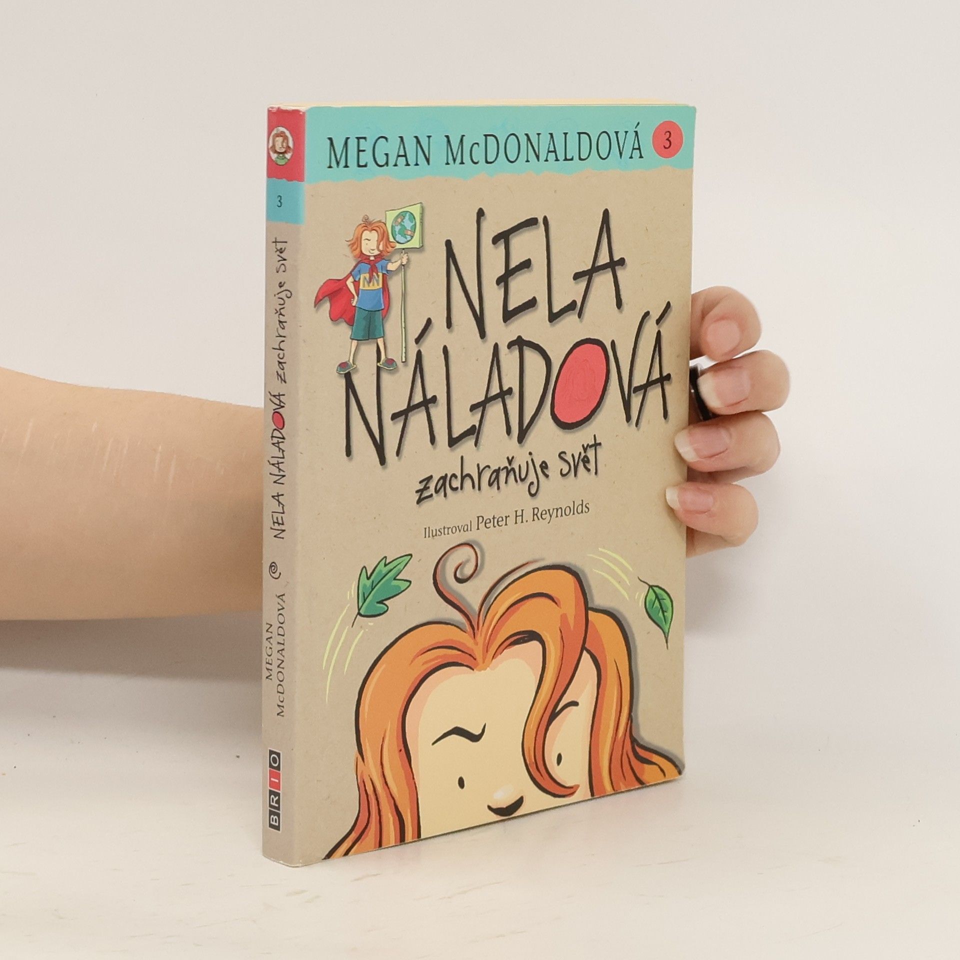 Megan McDonald Nela Náladová zachraňuje svět