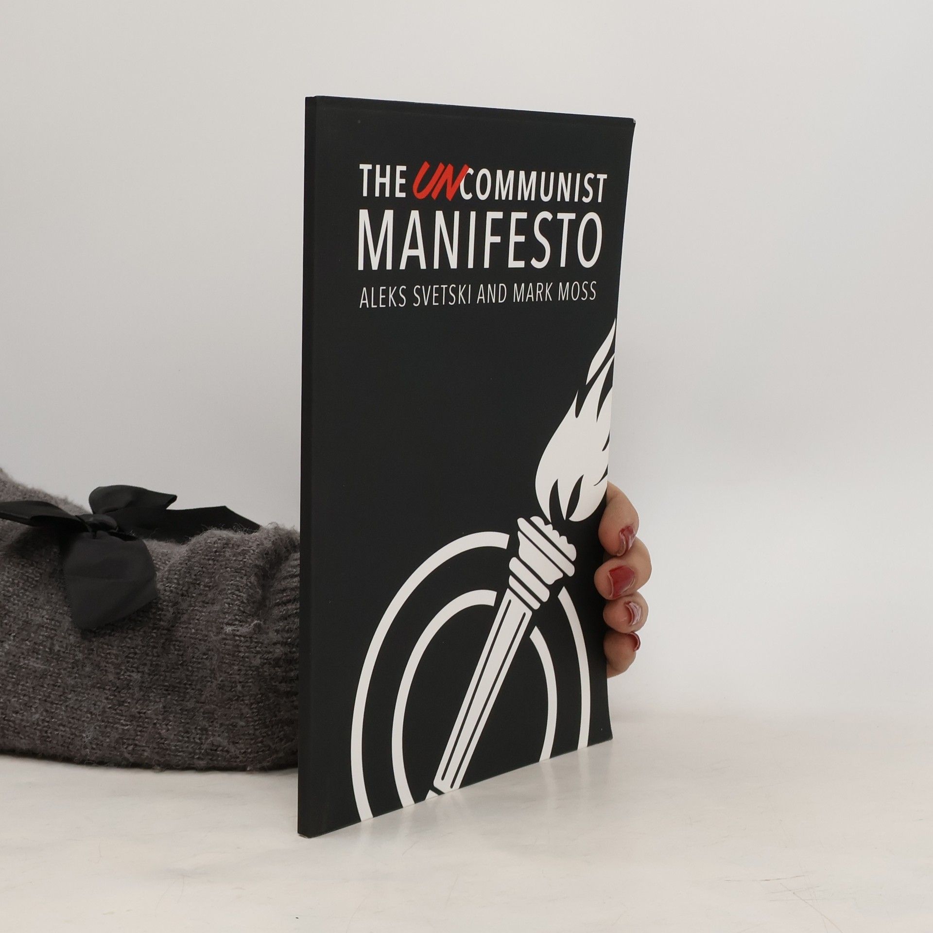 Aleks Svetski The Uncommunist Manifesto