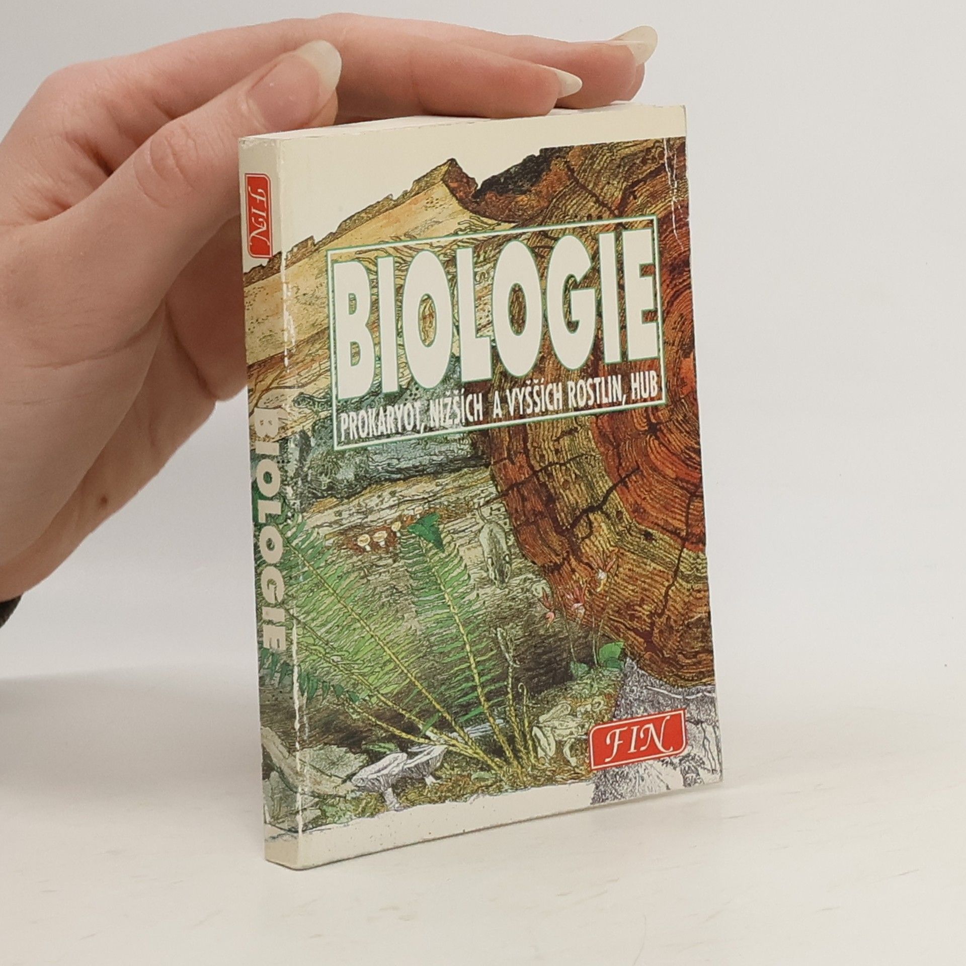 Jan Jelínek Biologie: Prokaryot, nižších a vyšších rostlin, hub