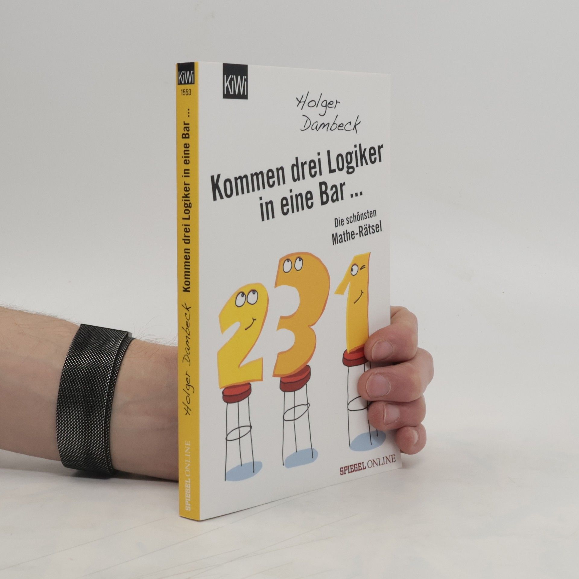 Holger Dambeck Kommen drei Logiker in eine Bar...