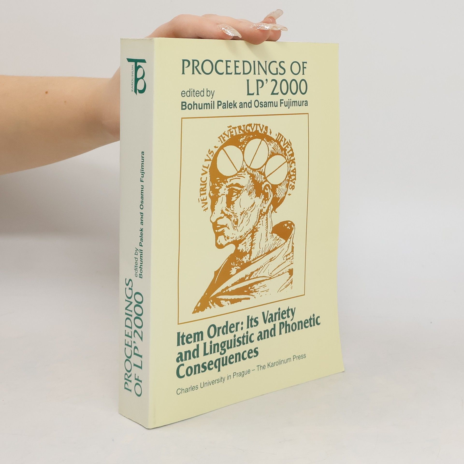 Osamu Fujimura Proceedings of LP'2000. Item Order. Its Variety and Linguistic and Phonetic Consequences