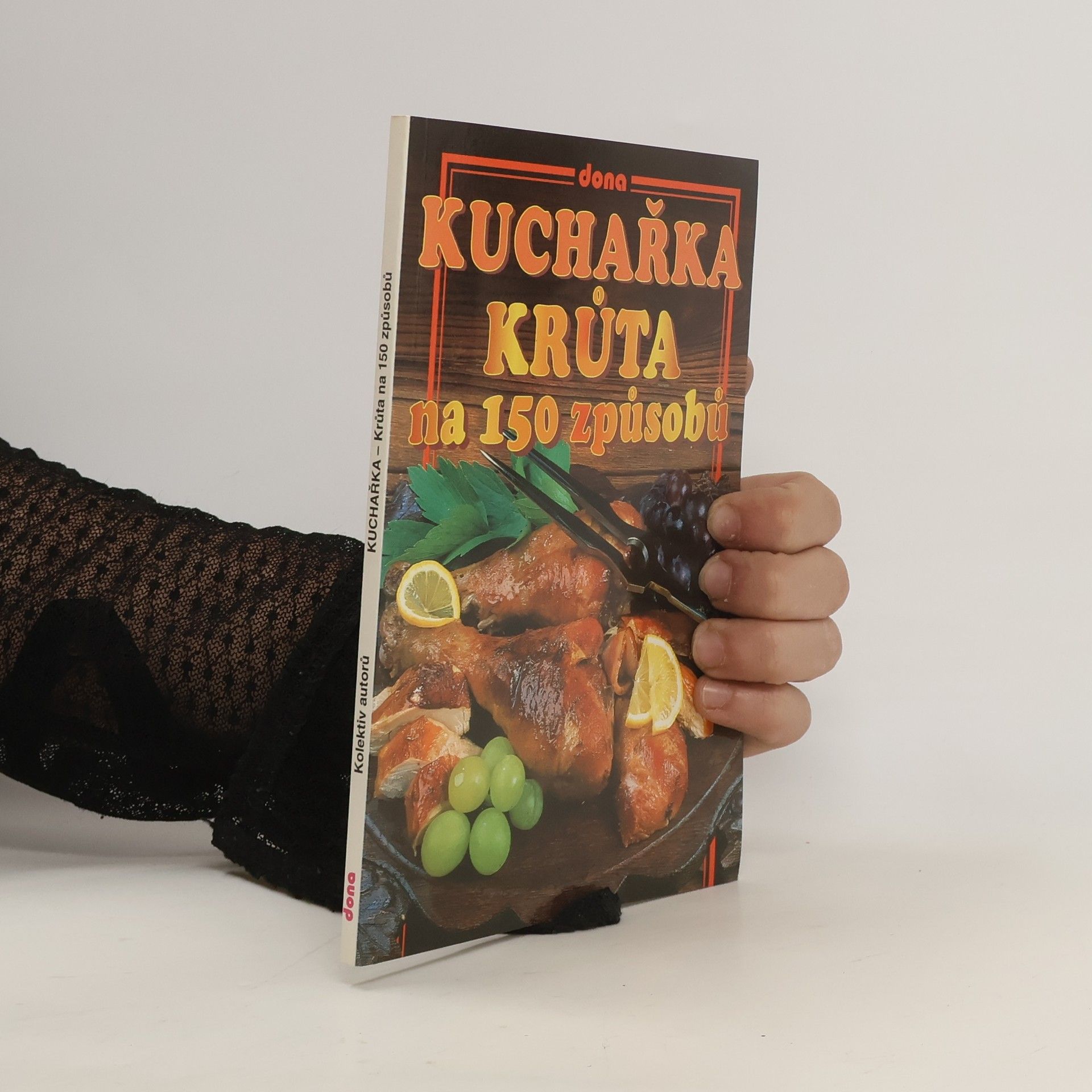 Autorenkollektiv Kuchařka - krůta na 150 způsobů