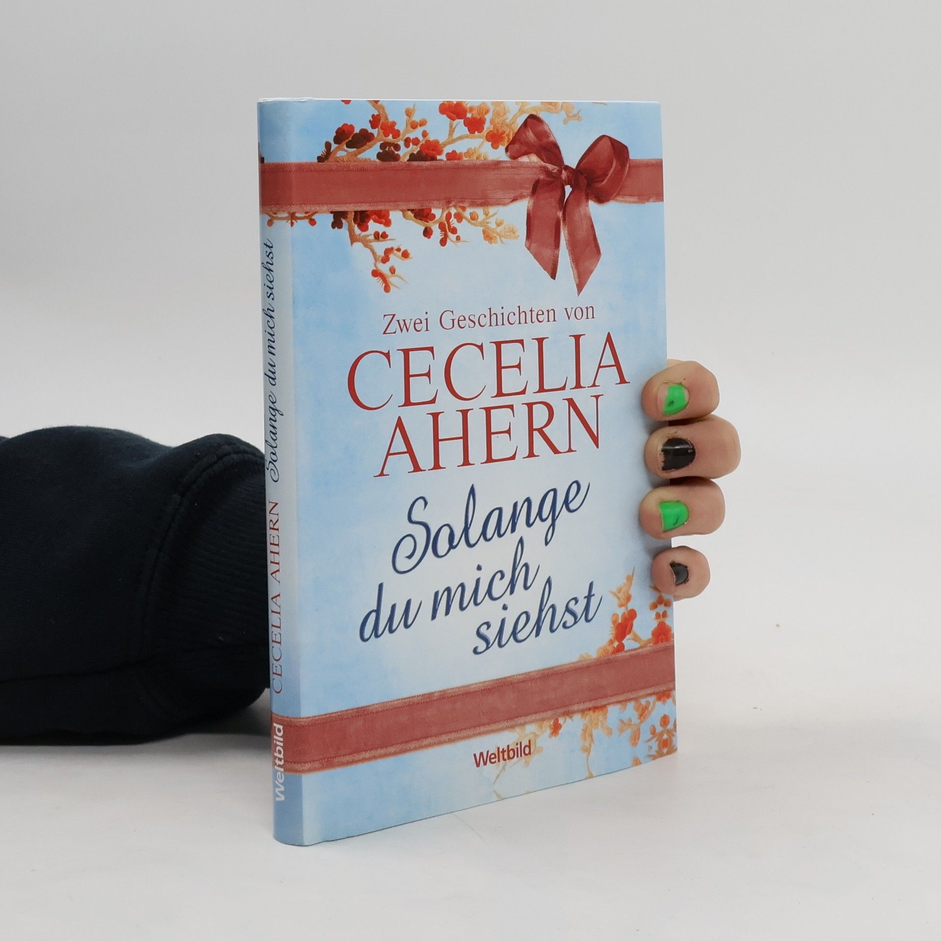 Cecelia Ahern Solange du mich siehst