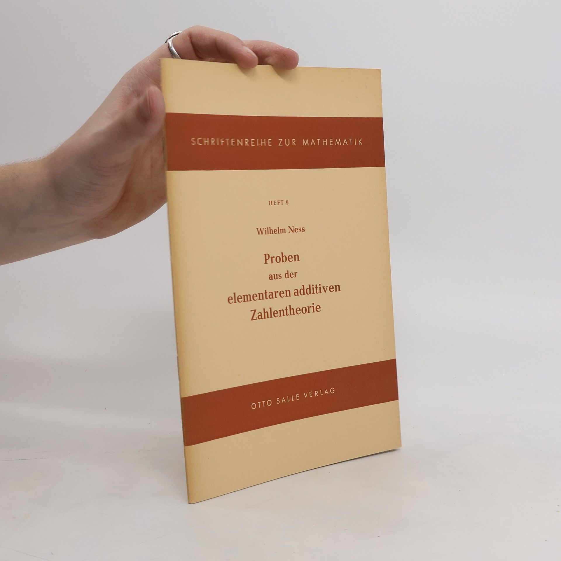 Wilhelm Ness Proben aus der elementaren additiven Zahlentheorie