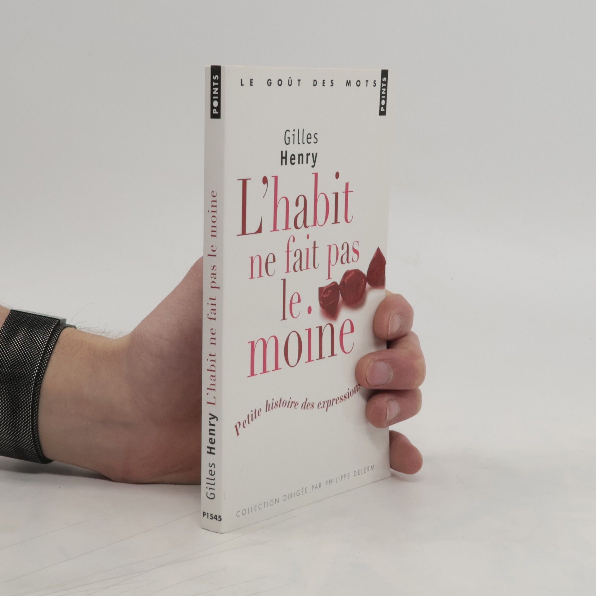 Gilles Henry L'habit ne fait pas le moine