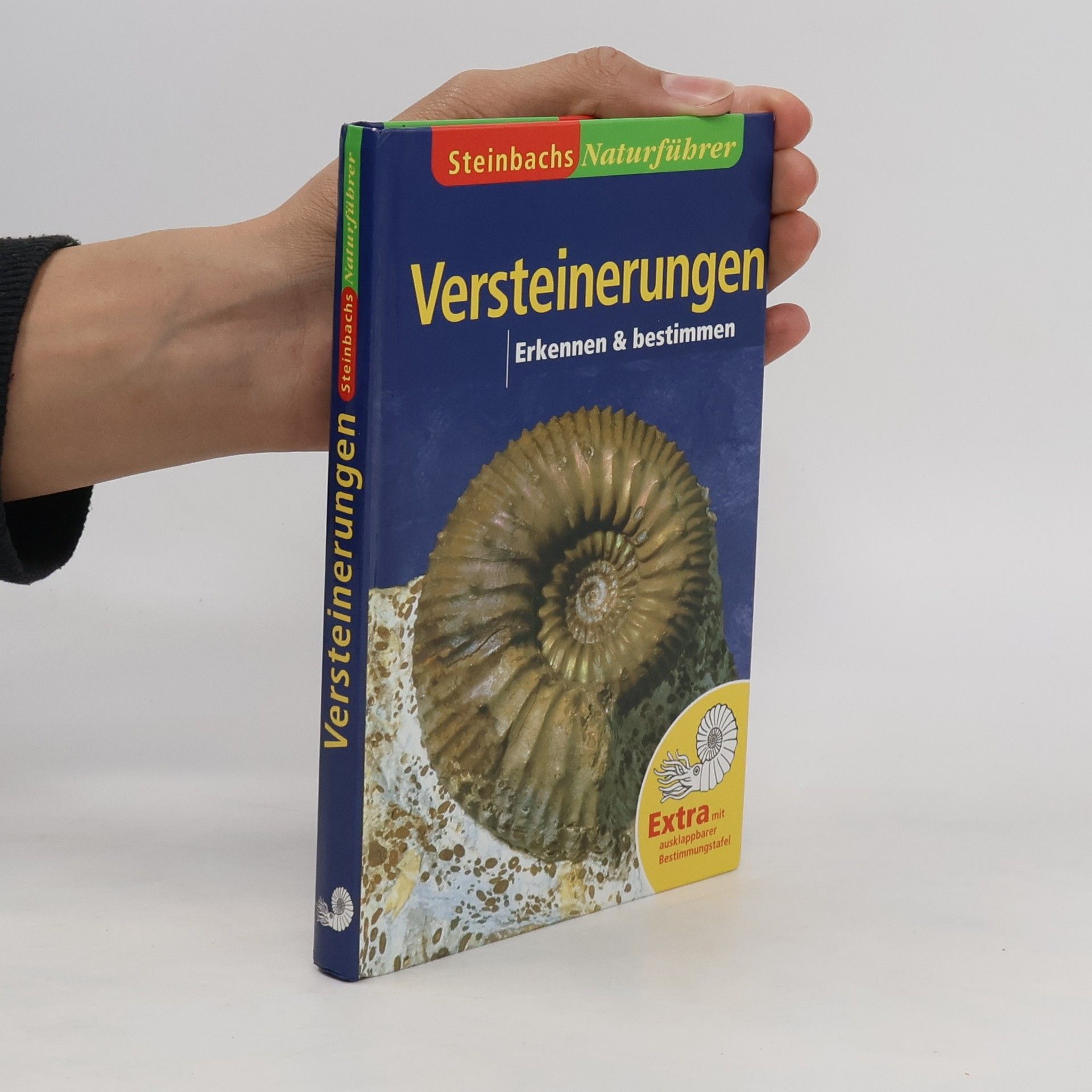 kolektiv Steinbachs Naturführer Versteinerungen. Erkennen & bestimmen