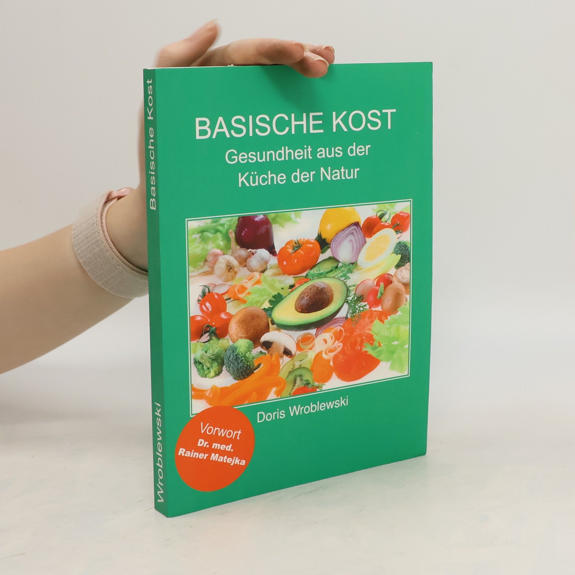 Doris Wroblewski Basische Kost