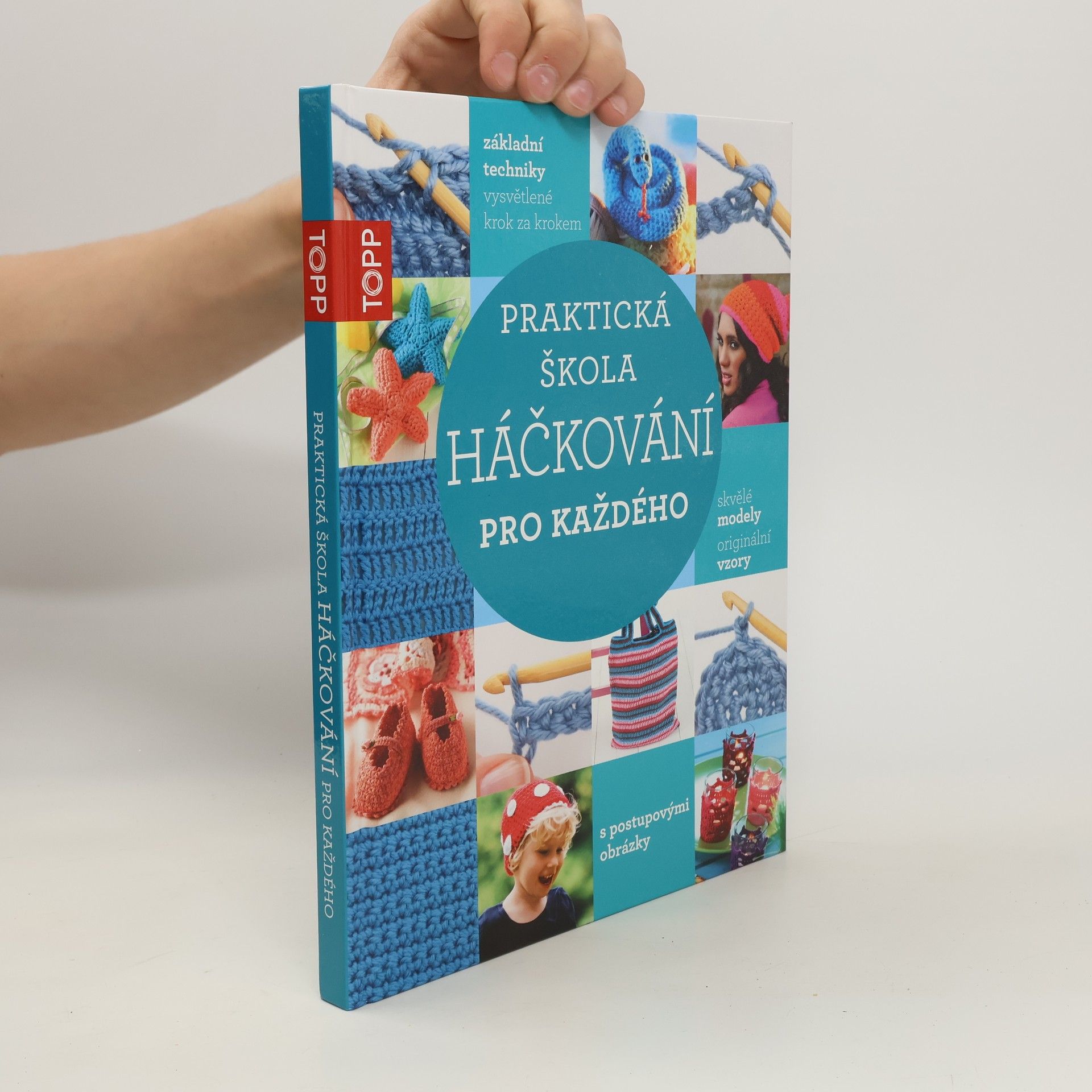 Autorenkollektiv Praktická škola háčkování pro každého
