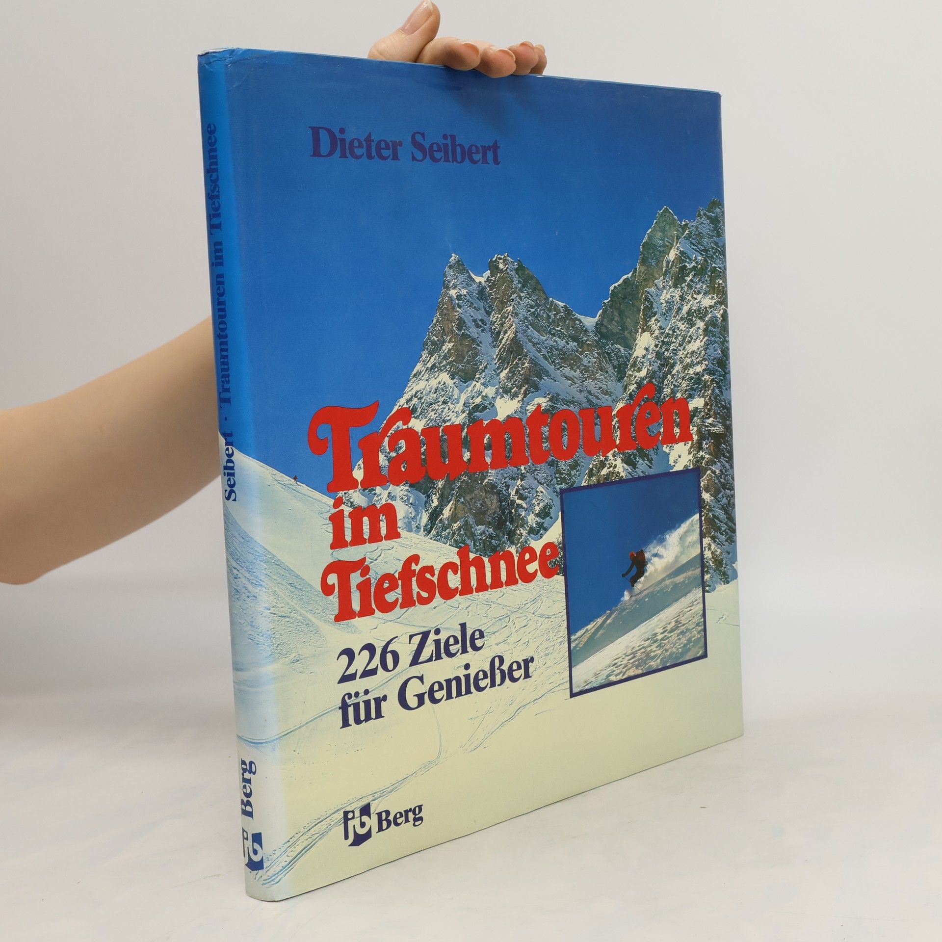 Dieter Seibert Traumtouren im Tiefschnee