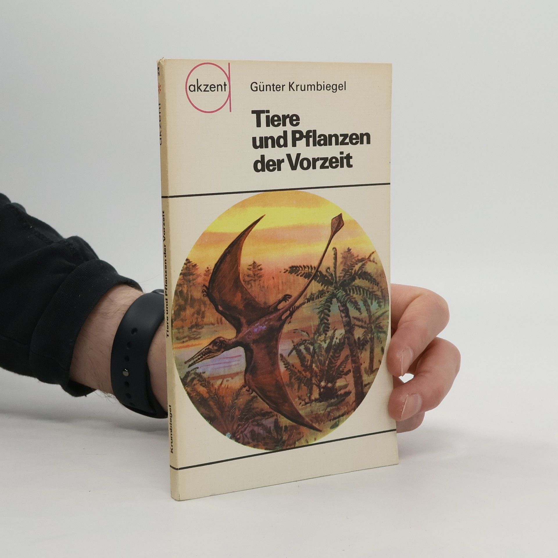 Gu nter Krumbiegel Tiere und Pflanzen der Vorzeit