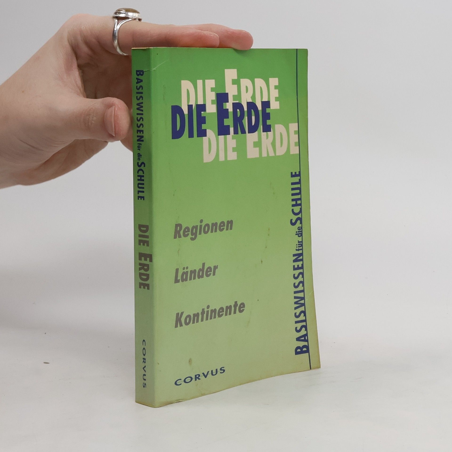 Autores varios Die Erde. Regionen, Länder, Kontinente