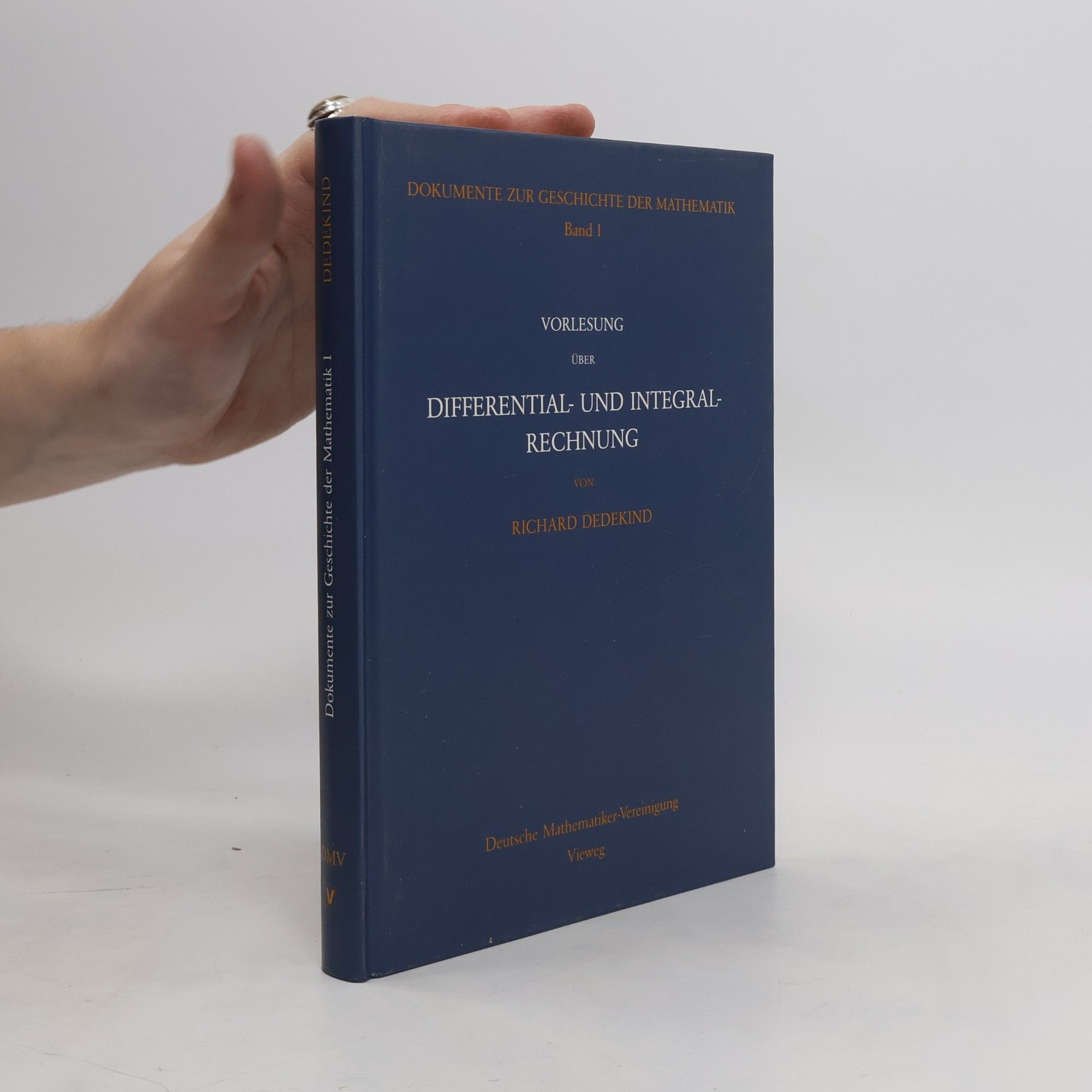 Richard Dedekind Vorlesung über Differential- und Integralrechnung 1861/62