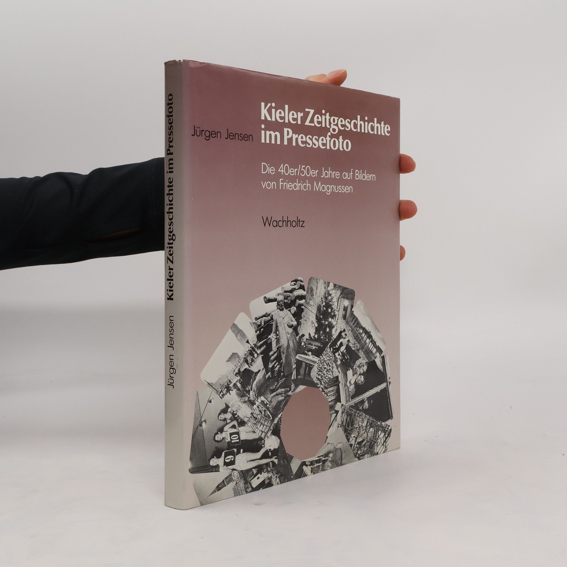 Friedrich Magnussen Kieler Zeitgeschichte im Pressefoto